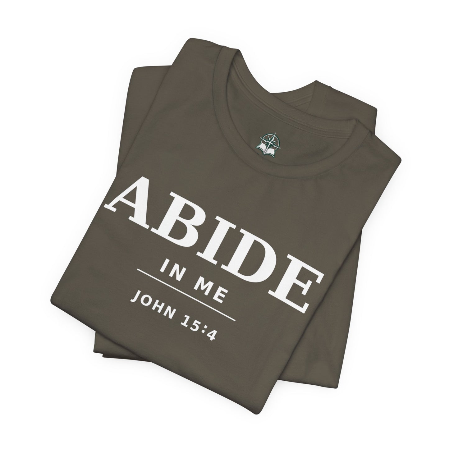 "Abide In Me" -John 15:4 Christian T-Shirt – Faith Tee