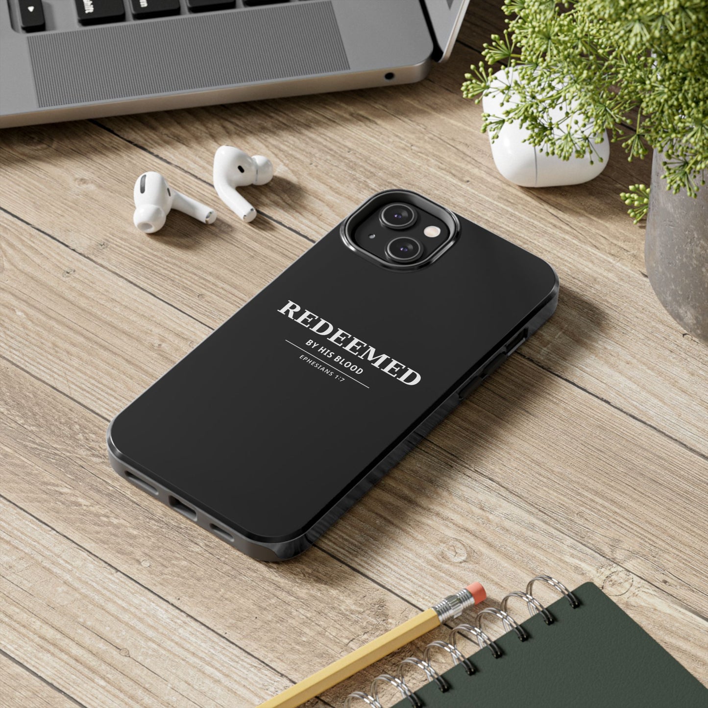Redeemed Phone Case — "Redeemed by His Blood" Christian iPhone Case, Ephesians 1:7 Religious Tough Phone Cover