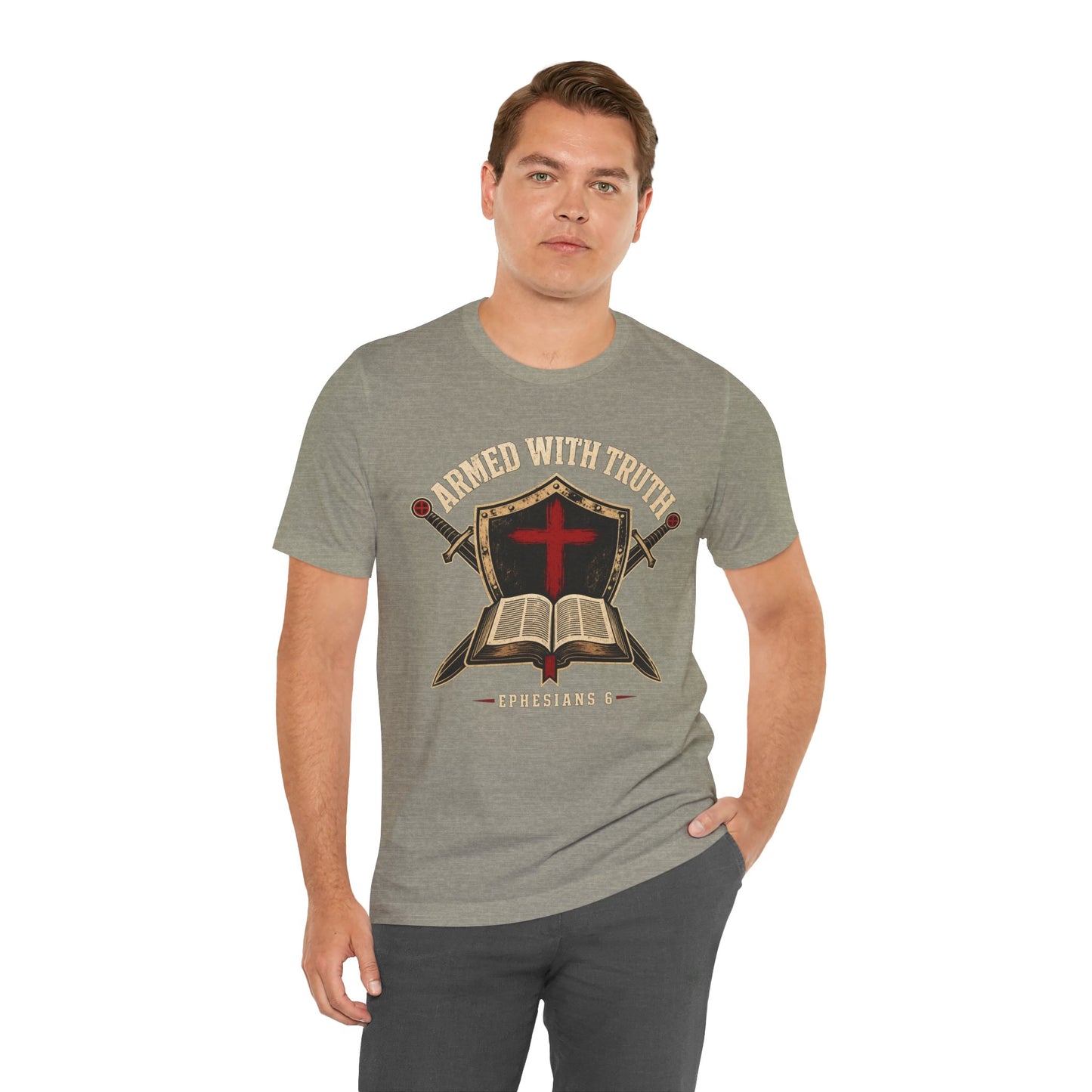 "Armed With Truth" Ephesians 6 Bible Christian T-Shirt
