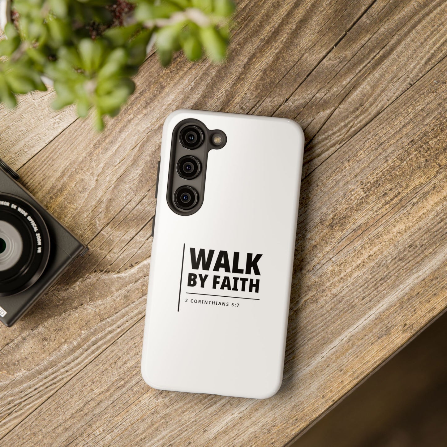 Walk by Faith Tough Phone Case — 2 Corinthians 5:7 Christian Phone Cover
