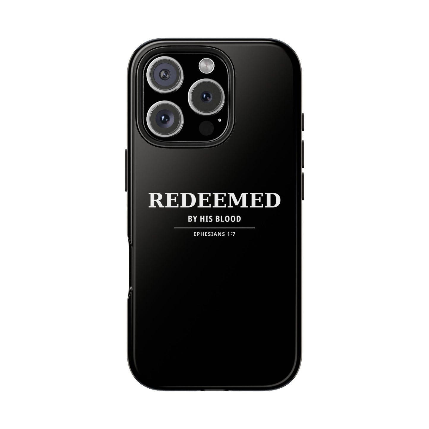 Redeemed Phone Case — "Redeemed by His Blood" Christian iPhone Case, Ephesians 1:7 Religious Tough Phone Cover