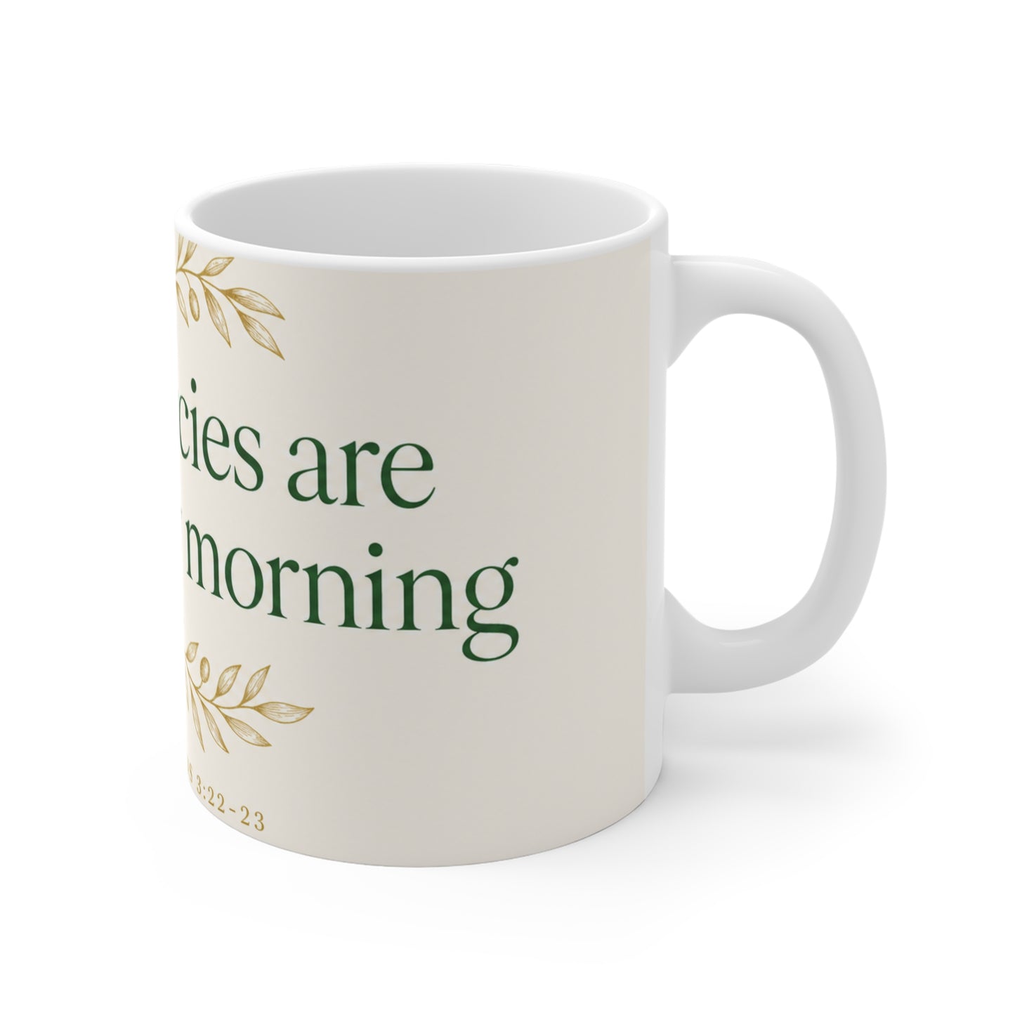 His Mercies Are New Every Morning Mug - Lamentations 3:22-23 | Bible Compass