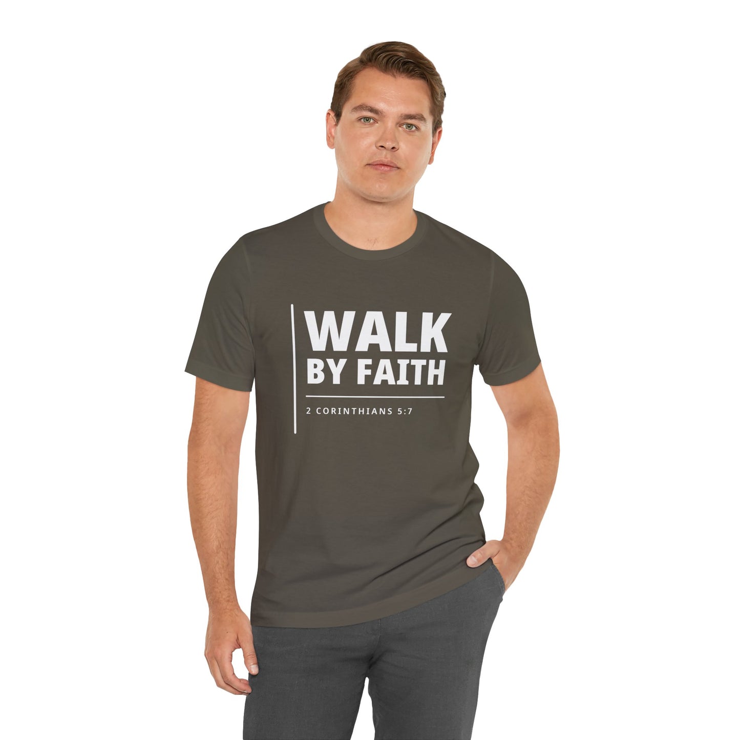"WALK BY FAITH" - 2 Corinthians 5:7 Christian T-Shirt
