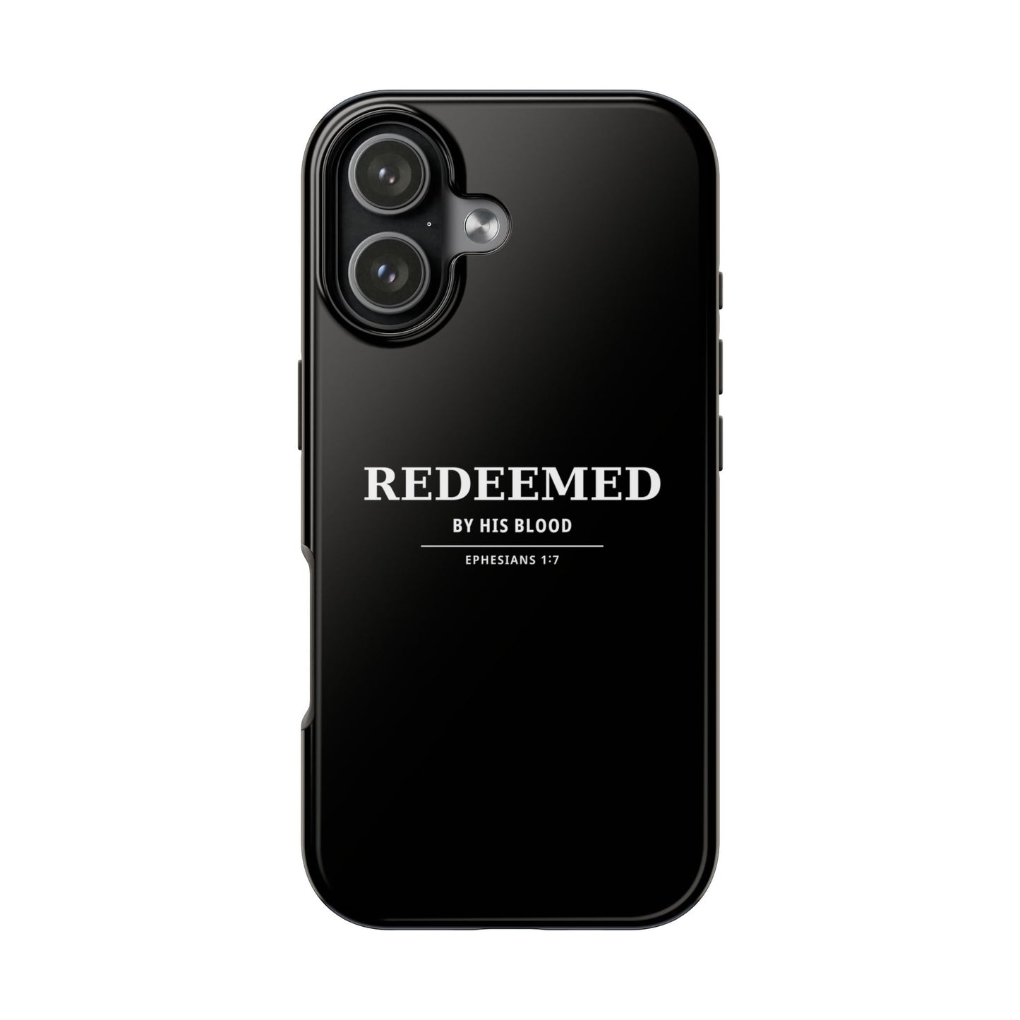 Redeemed Phone Case — "Redeemed by His Blood" Christian iPhone Case, Ephesians 1:7 Religious Tough Phone Cover