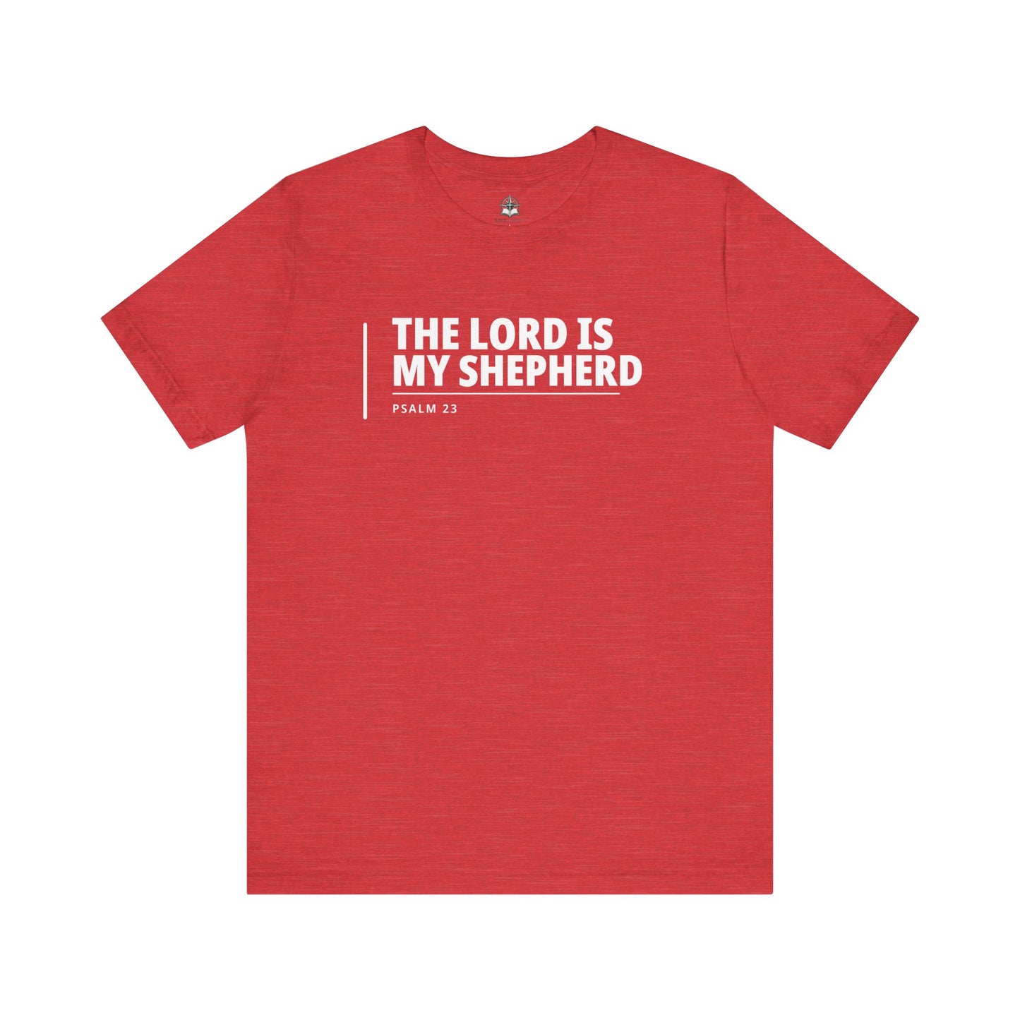 The Lord Is My Shepherd T‑Shirt — Psalm 23 Tee