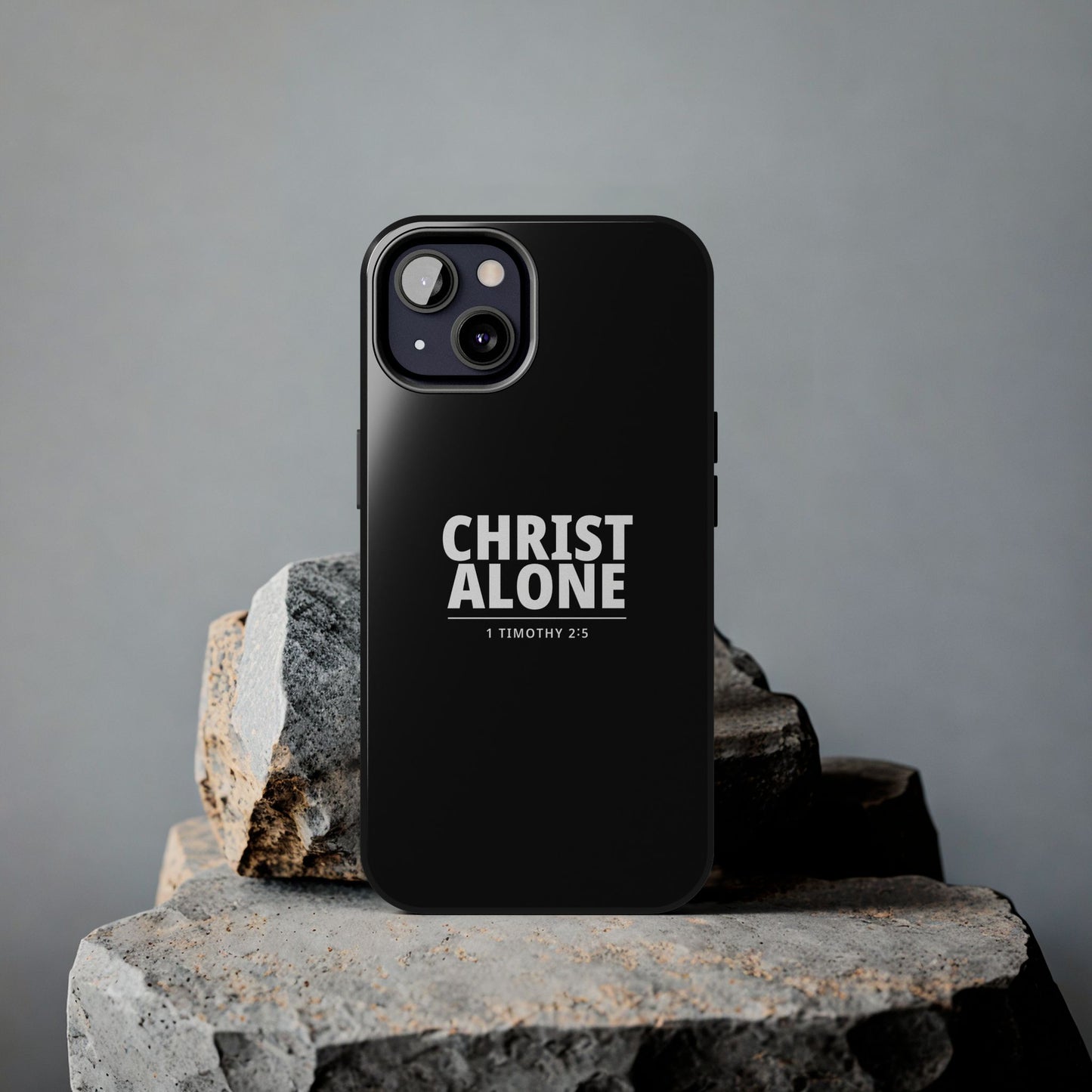 Tough Phone Case — “Christ Alone” Scripture iPhone Case (1 Timothy 2:5)