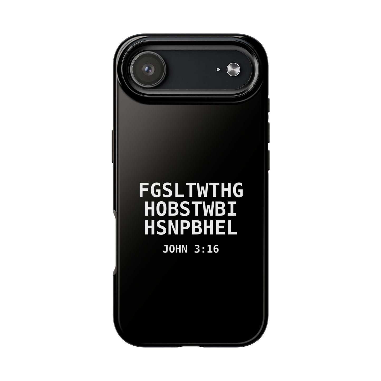 Tough Phone Case — John 3:16 (First letter of every word)