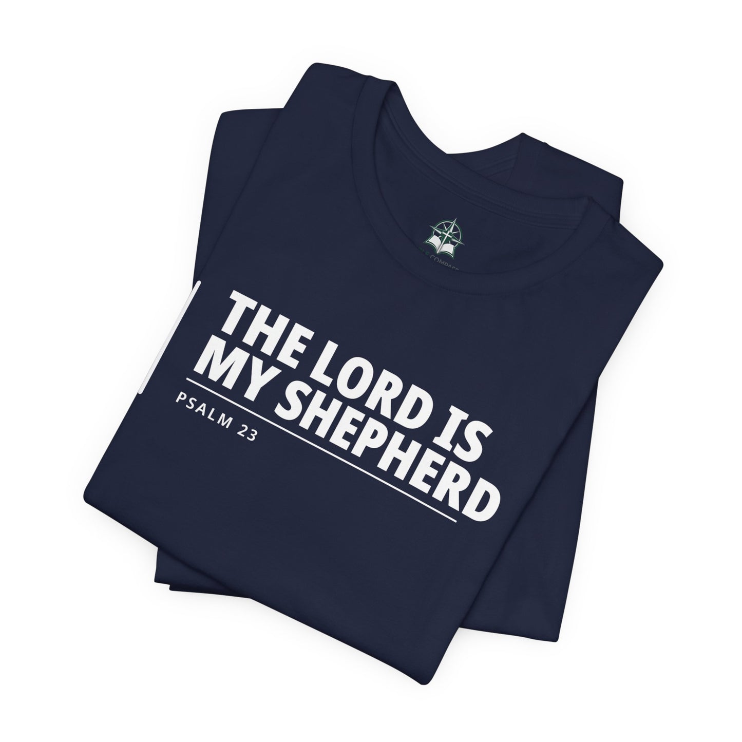 The Lord Is My Shepherd T‑Shirt — Psalm 23 Tee