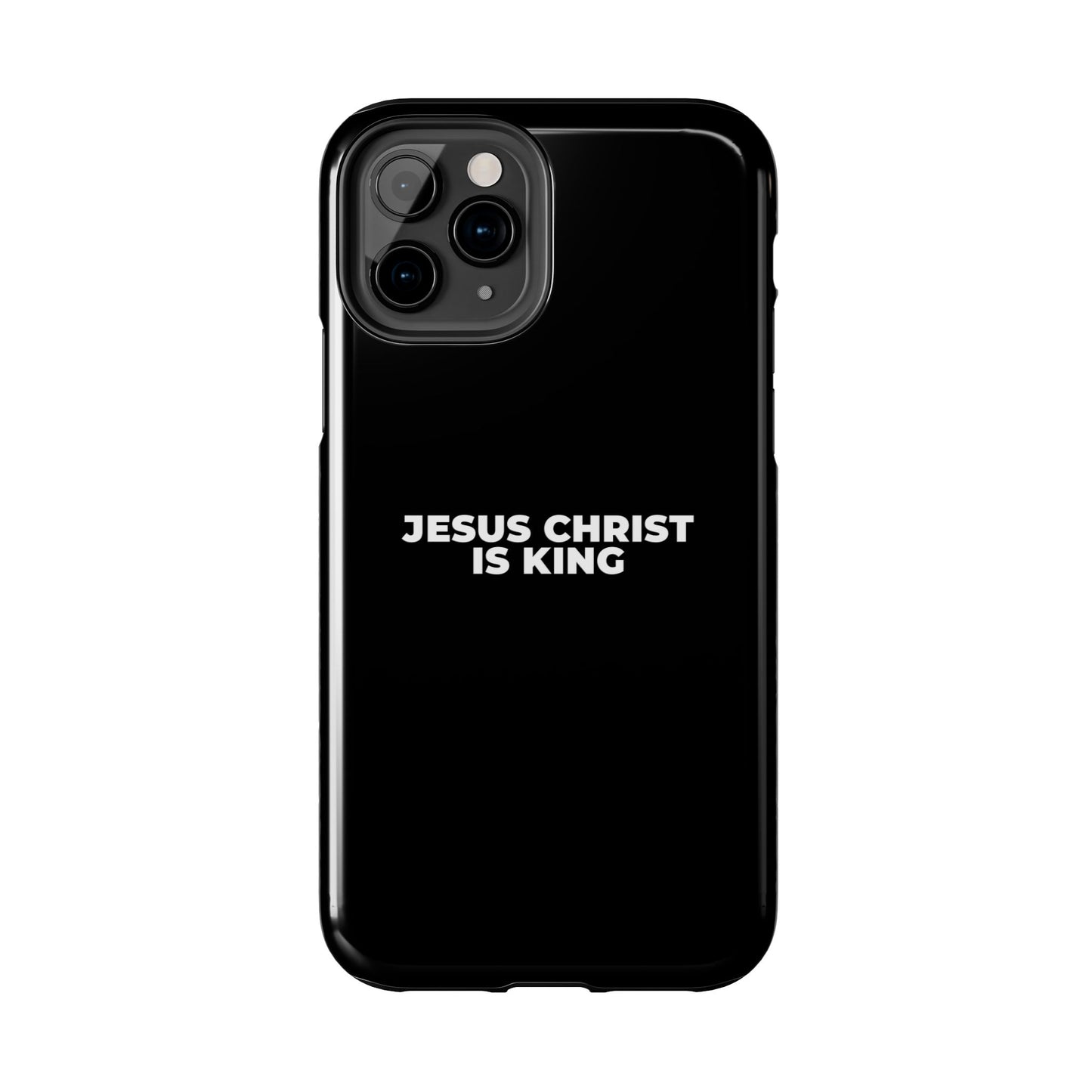 Jesus Christ Is King Tough Phone Case — Black Faith Protective Case