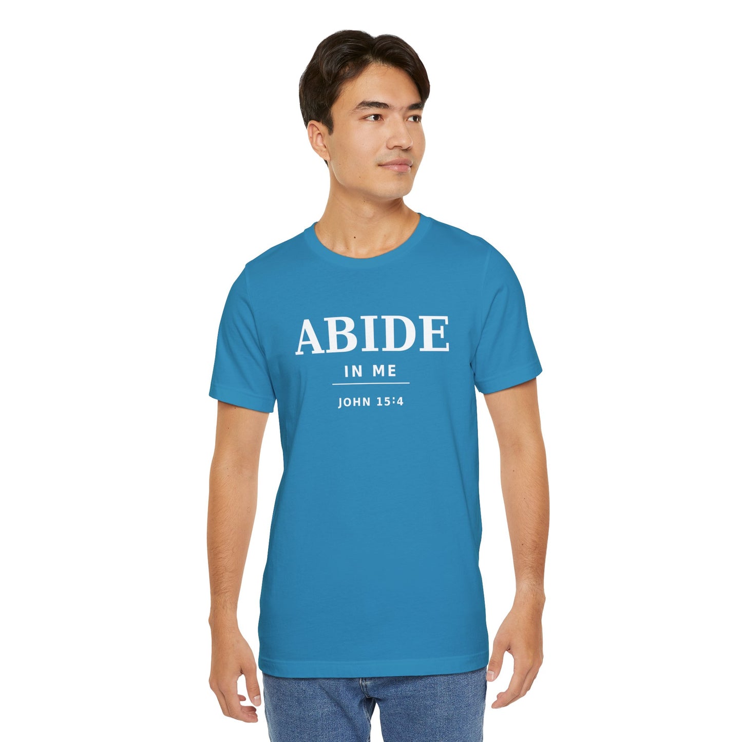 "Abide In Me" -John 15:4 Christian T-Shirt – Faith Tee