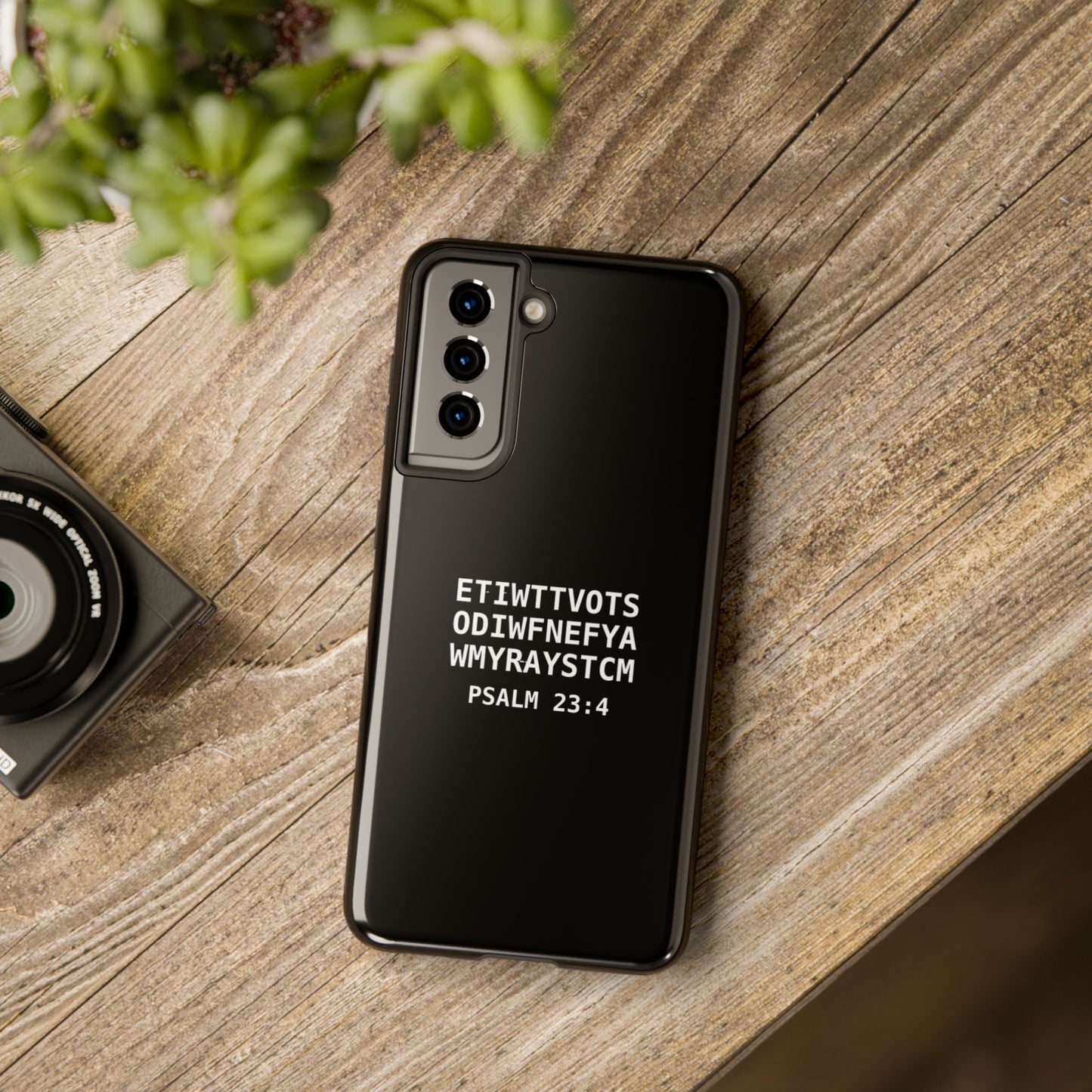Tough Phone Case — Psalm 23:4 (First letter of every word of Psalm 23:4)