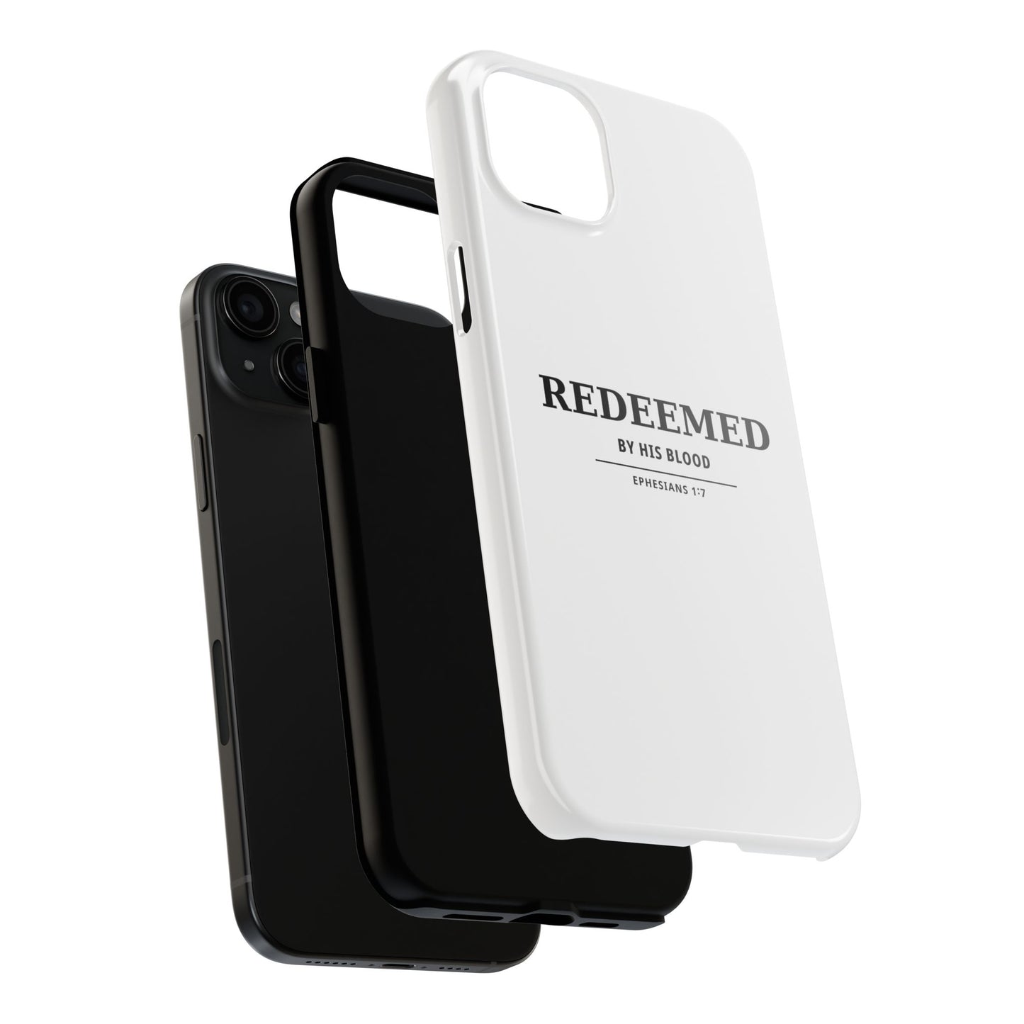 Redeemed Phone Case — "Redeemed by His Blood" Christian iPhone Case, Ephesians 1:7 Religious Tough Phone Cover