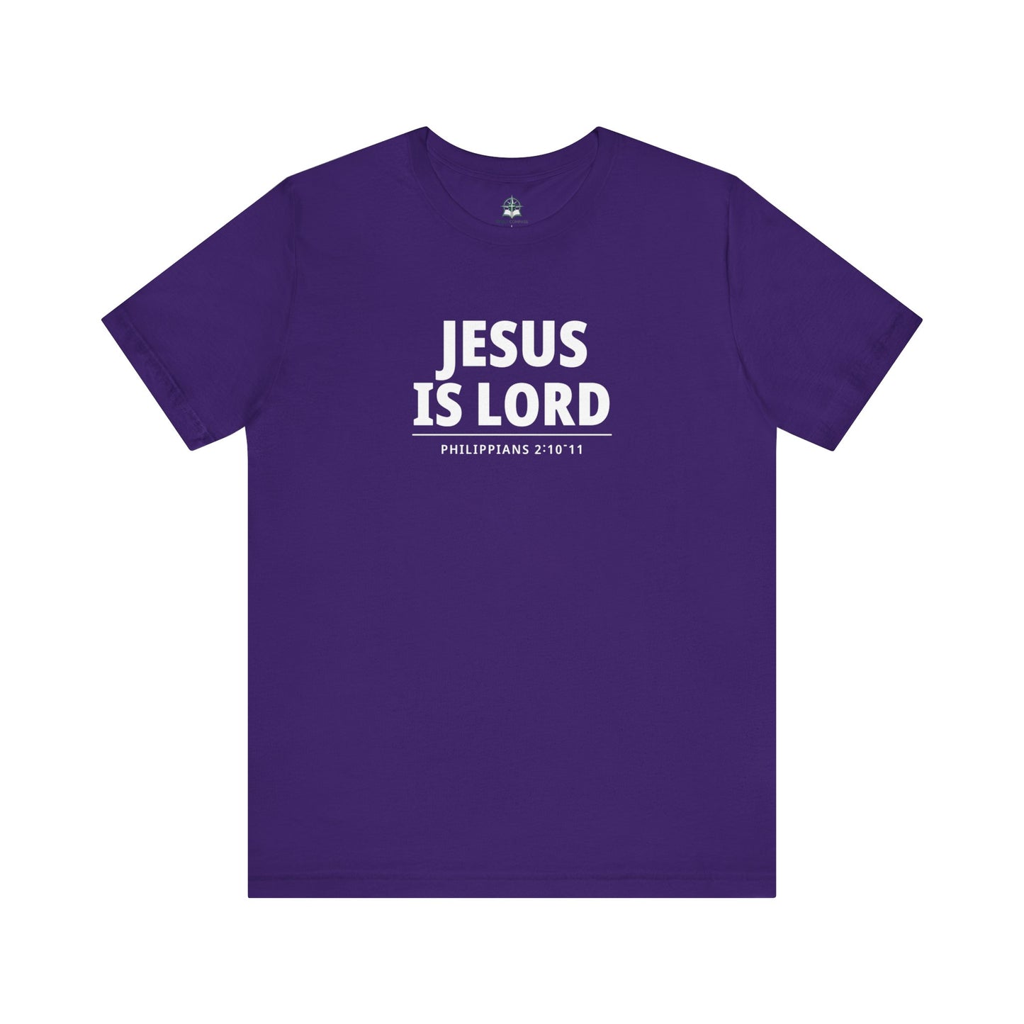 "Jesus Is Lord" -Philippians 2:10-11 | Christian T-Shirt