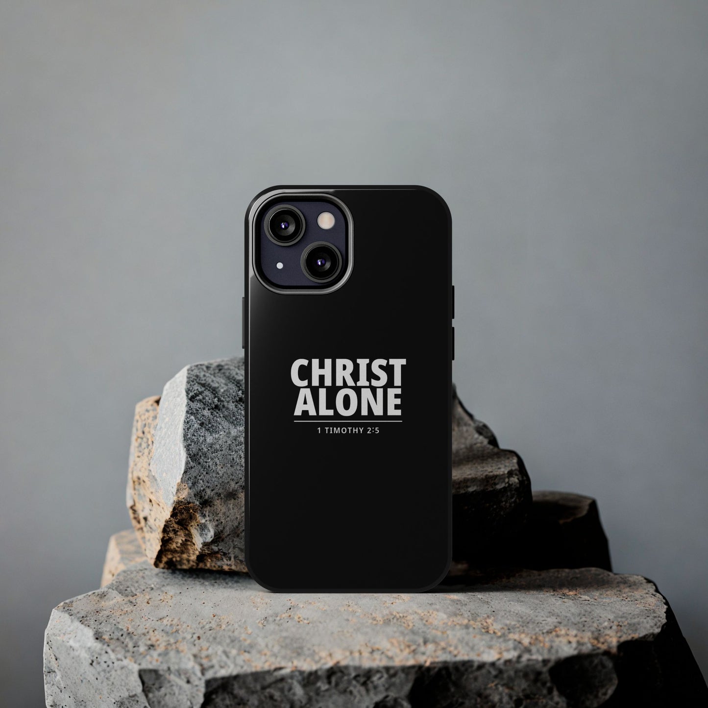 Tough Phone Case — “Christ Alone” Scripture iPhone Case (1 Timothy 2:5)