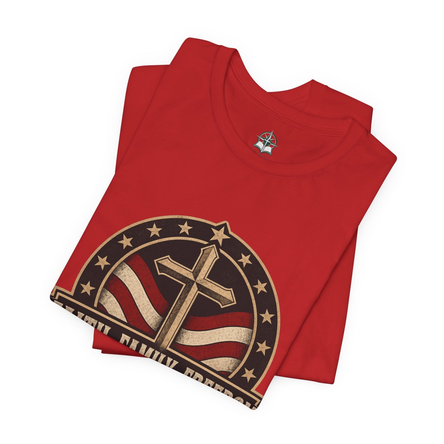Faith Family Freedom - Patriotic Christian T-Shirt