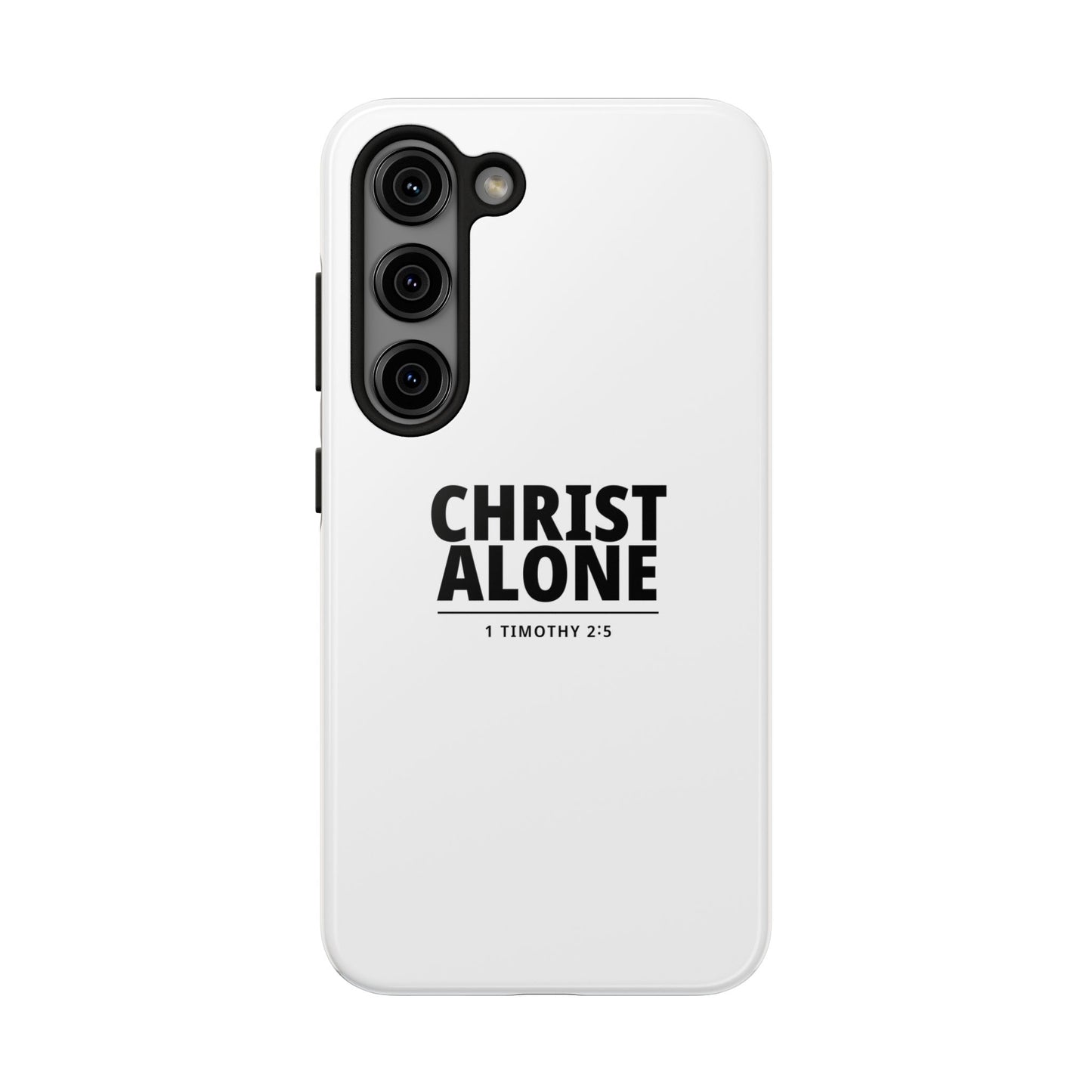 Tough Phone Case — “Christ Alone” Scripture iPhone Case (1 Timothy 2:5)
