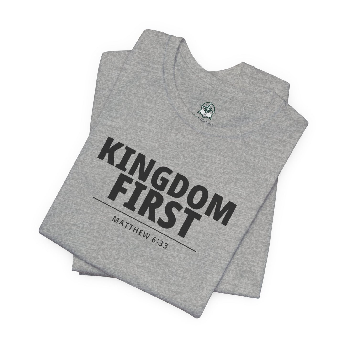 Kingdom First T‑Shirt — Matthew 6:33 Inspirational Christian Tee