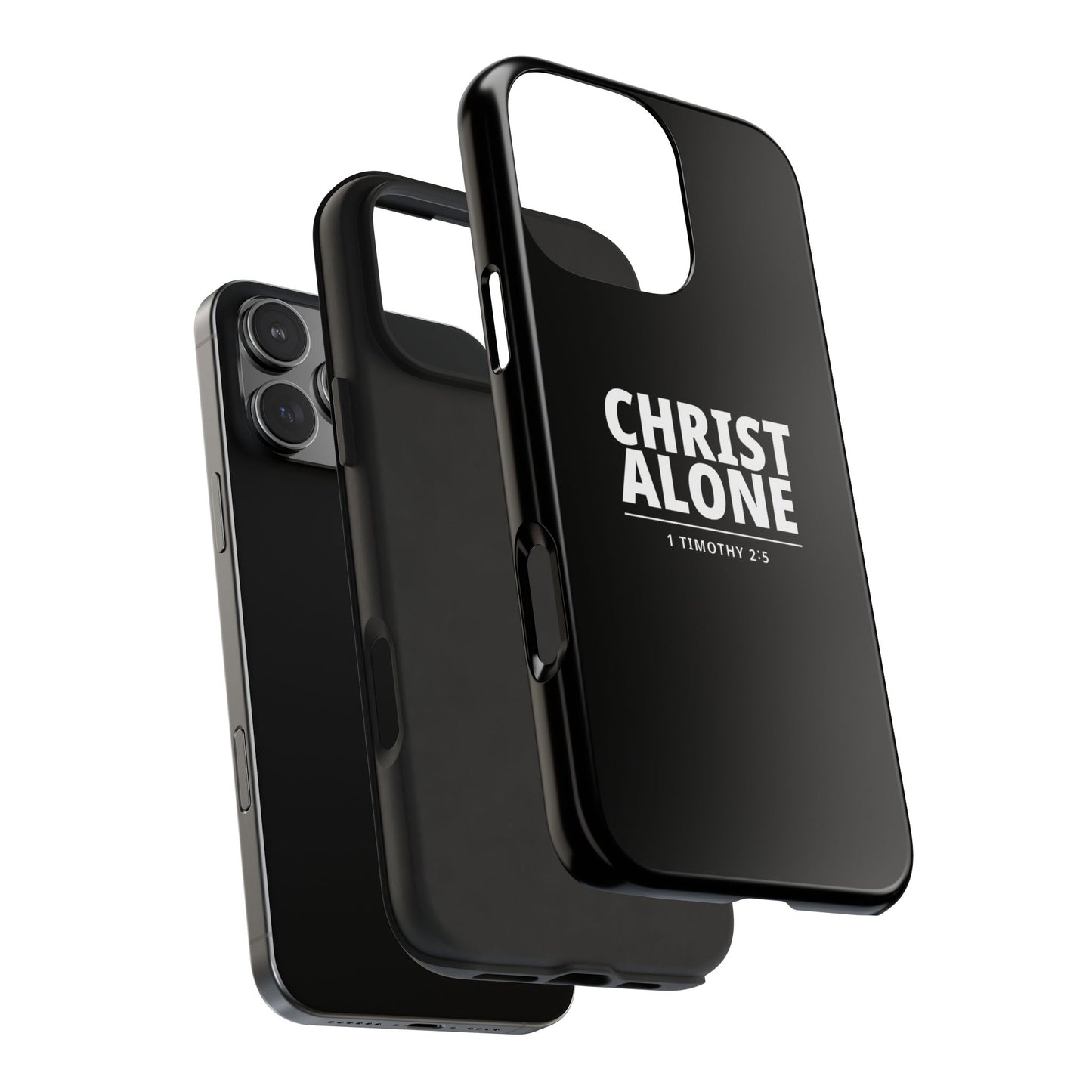 Tough Phone Case — “Christ Alone” Scripture iPhone Case (1 Timothy 2:5)