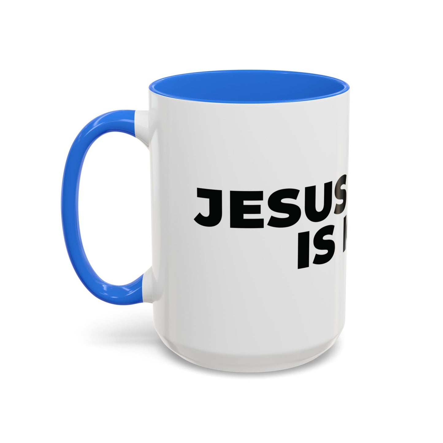 Jesus Christ Is King Coffee Mug — Black-Trim Ceramic 11oz & 15oz