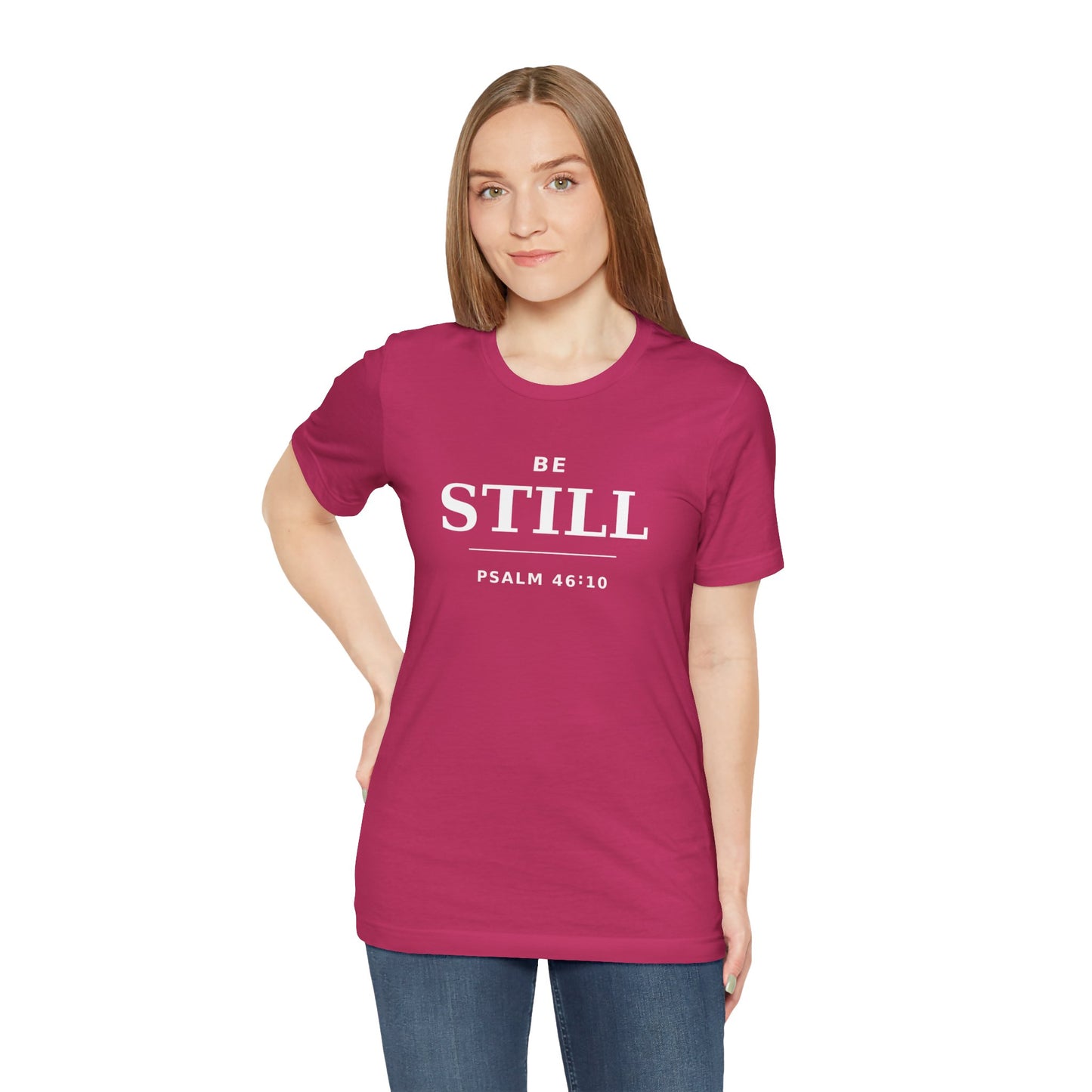 "Be Still" -Psalm 46:10 T-Shirt | Christian Tee
