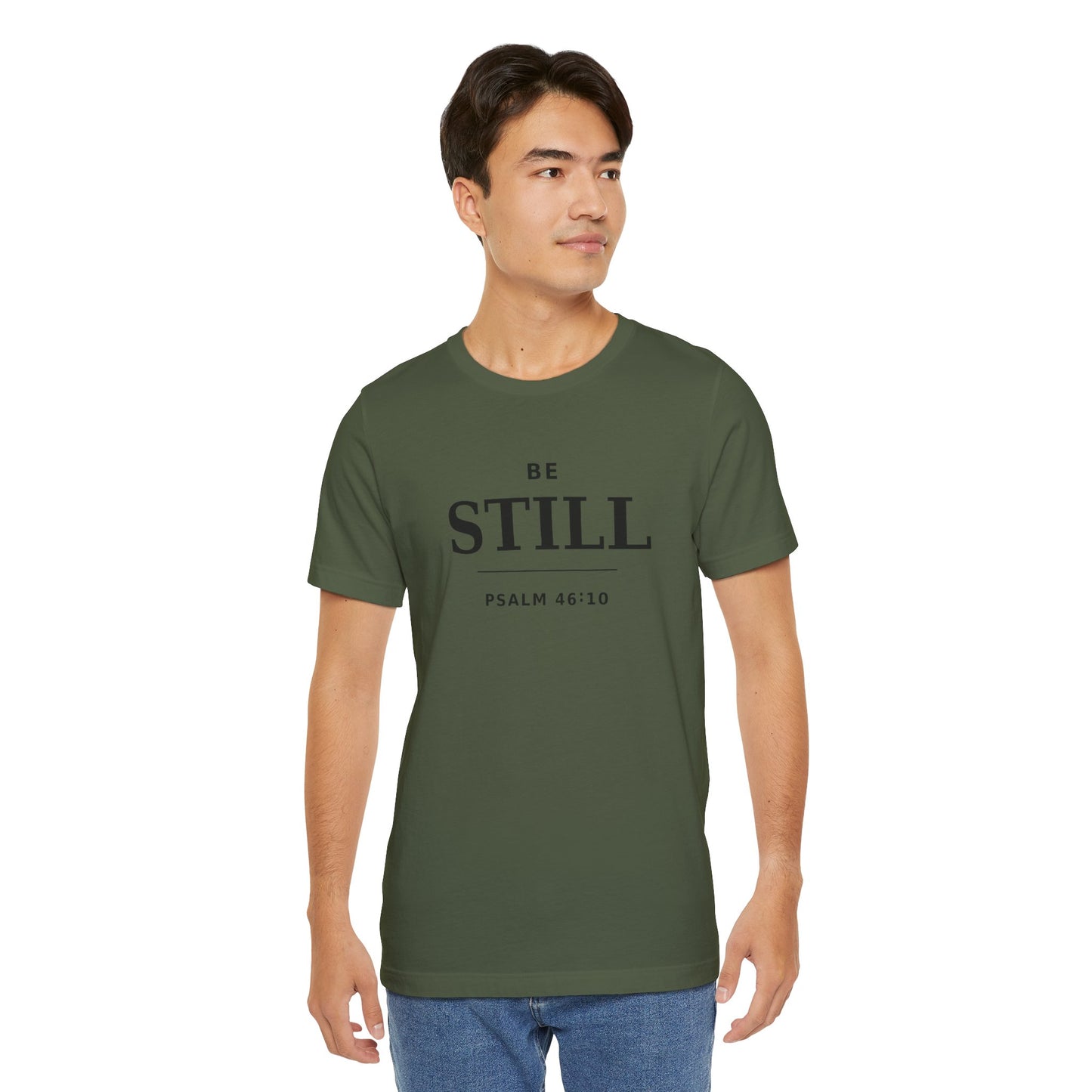 "Be Still" -Psalm 46:10 T-Shirt | Christian Tee