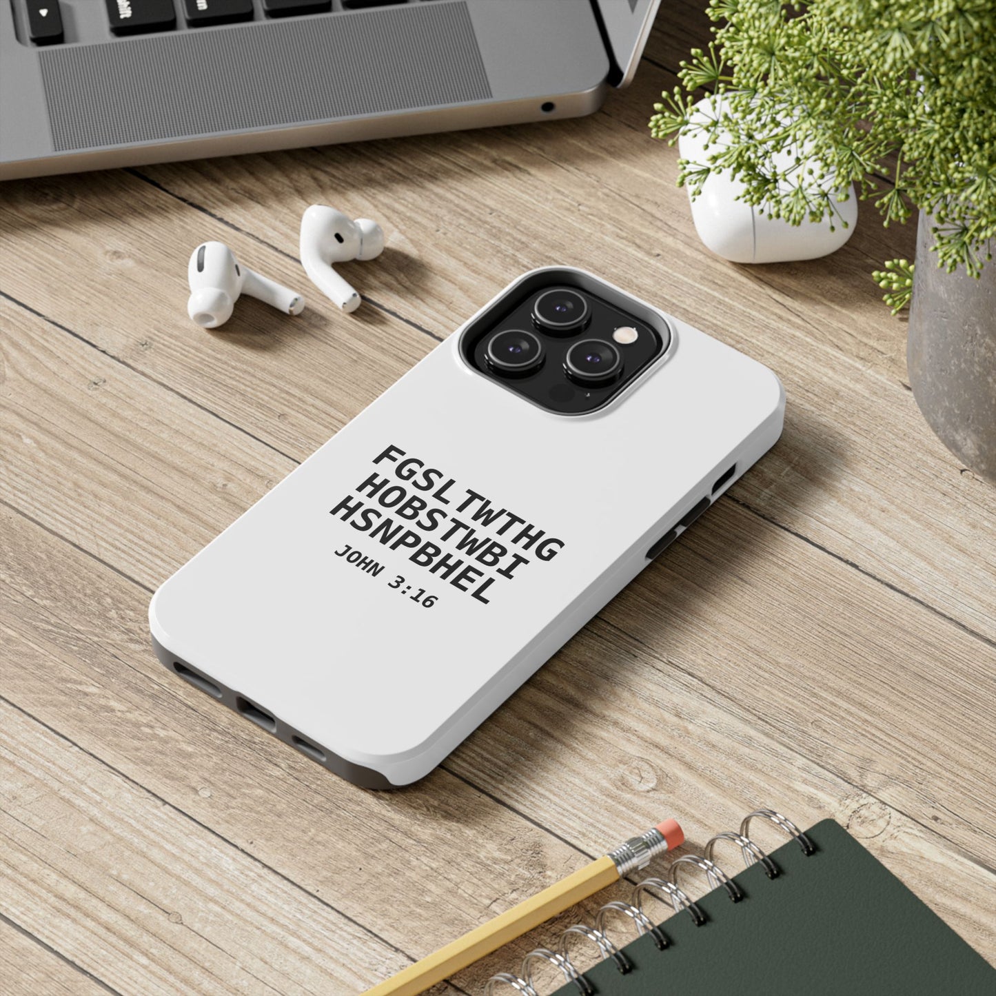 Tough Phone Case — John 3:16 (First letter of every word)