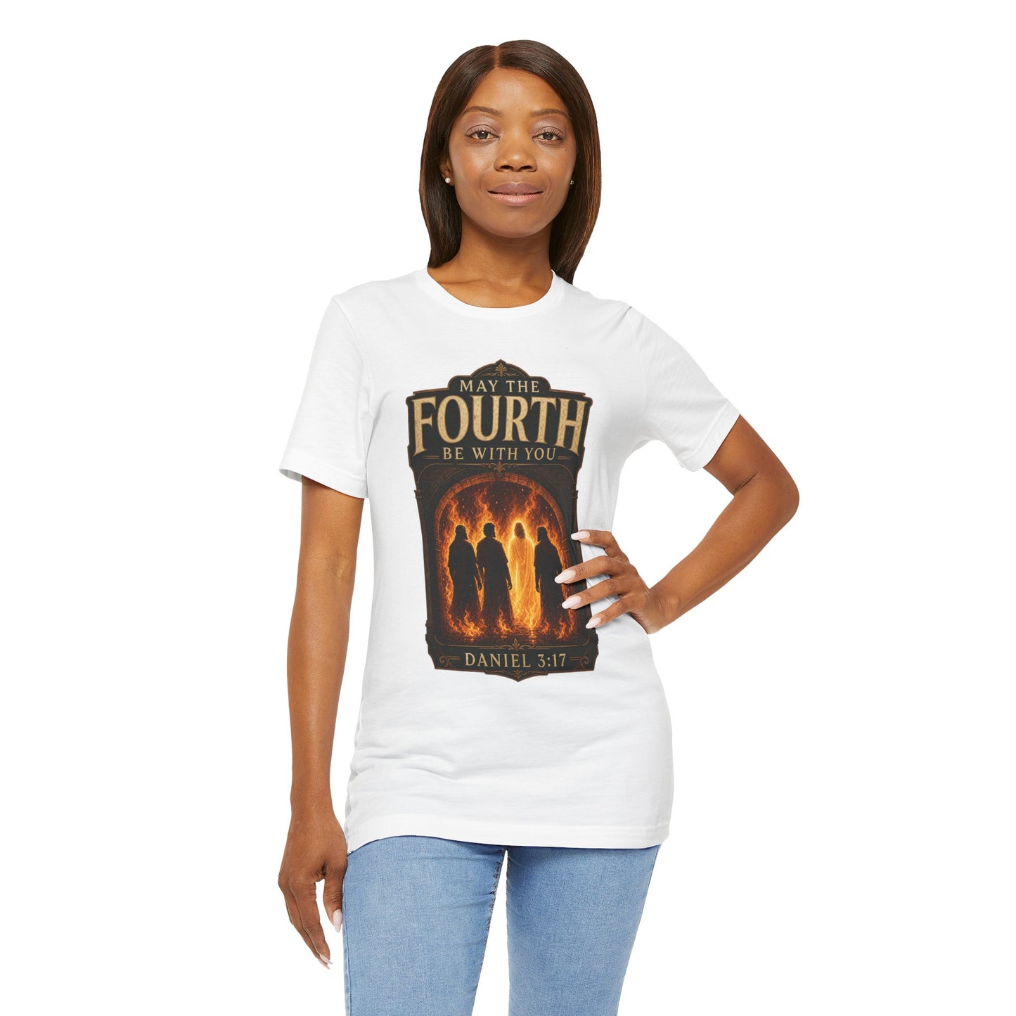 May the Fourth Be With You Tee — Daniel 3:17 Christian T-Shirt