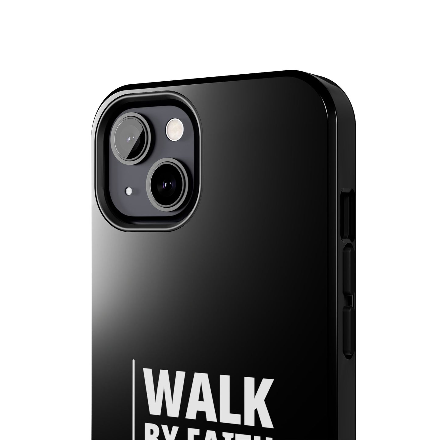 Walk by Faith Tough Phone Case — 2 Corinthians 5:7 Christian Phone Cover