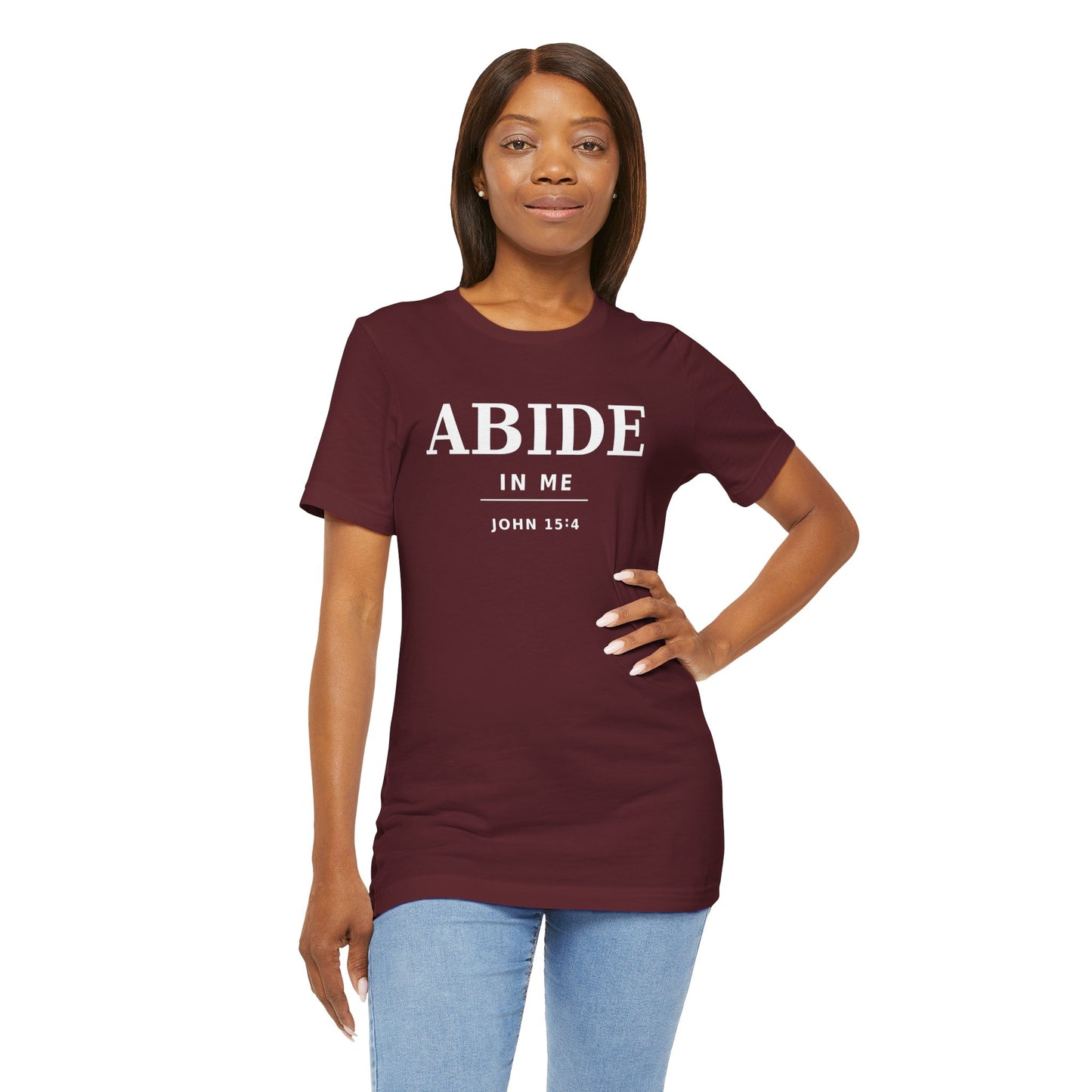 "Abide In Me" -John 15:4 Christian T-Shirt – Faith Tee