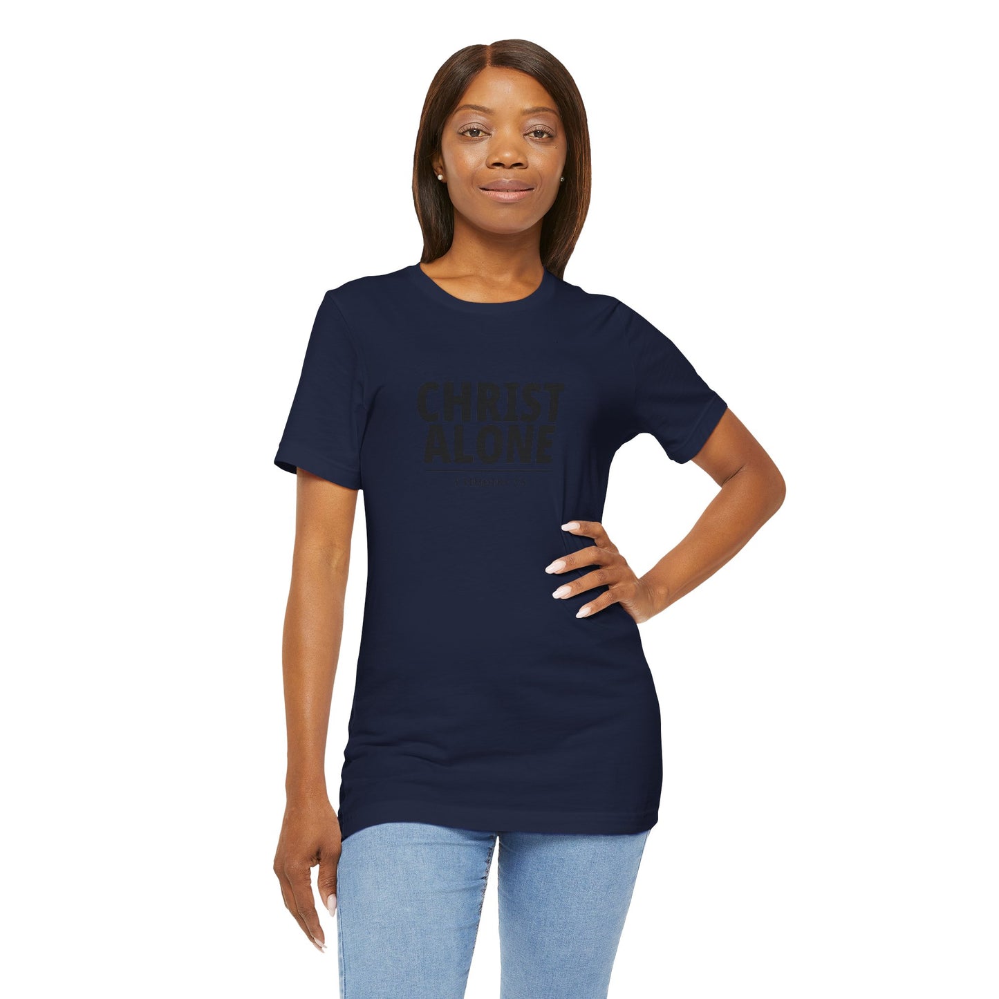 Christ Alone T-Shirt — Christian Faith Tee (1 Timothy 2:5)