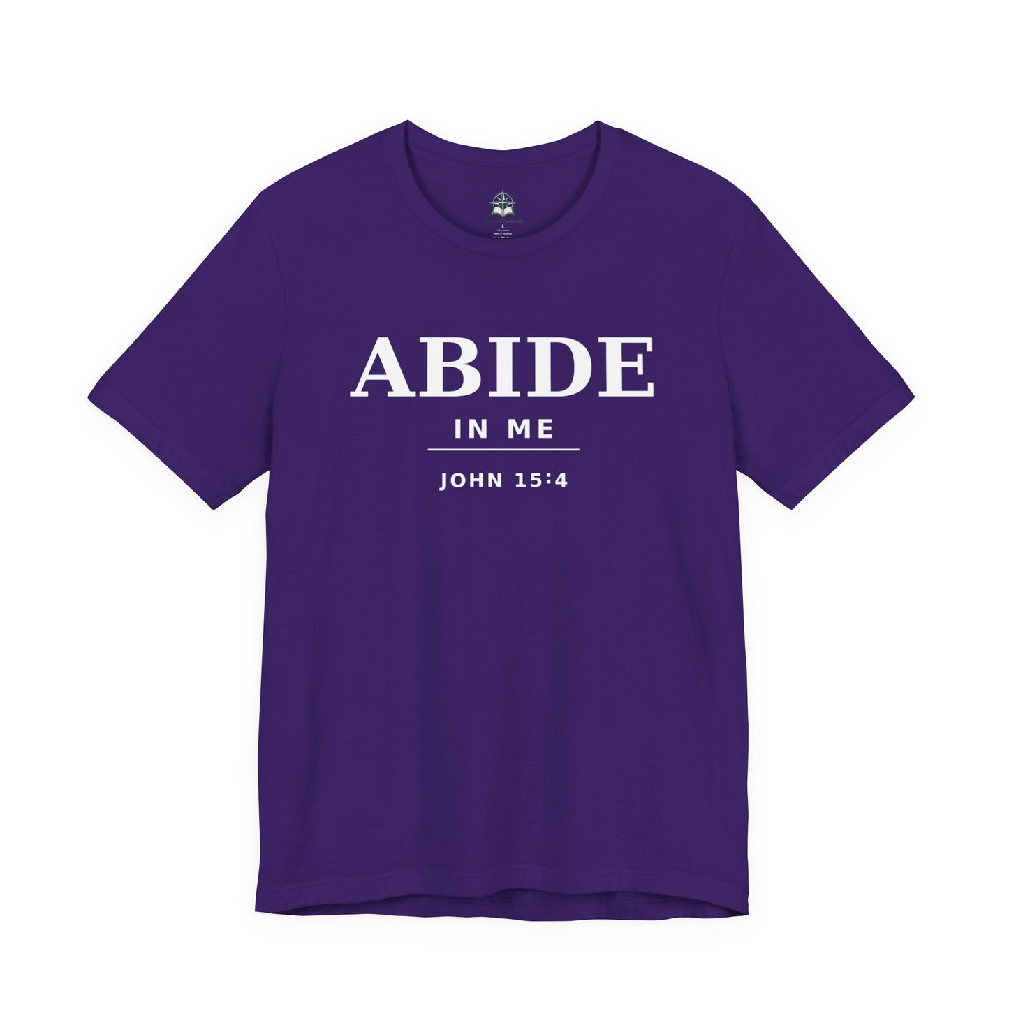 "Abide In Me" -John 15:4 Christian T-Shirt – Faith Tee