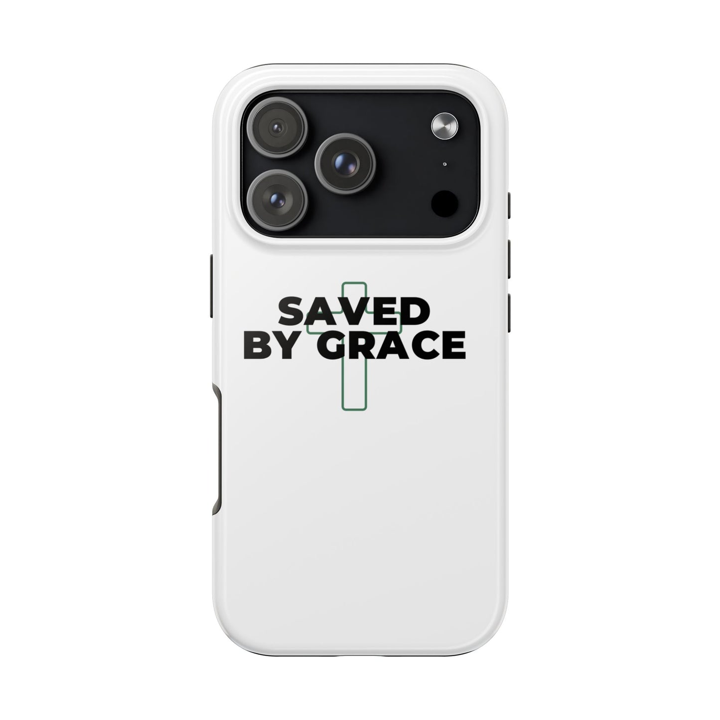 Saved By Grace Tough Phone Case — Christian Cross Protective Phone Cover