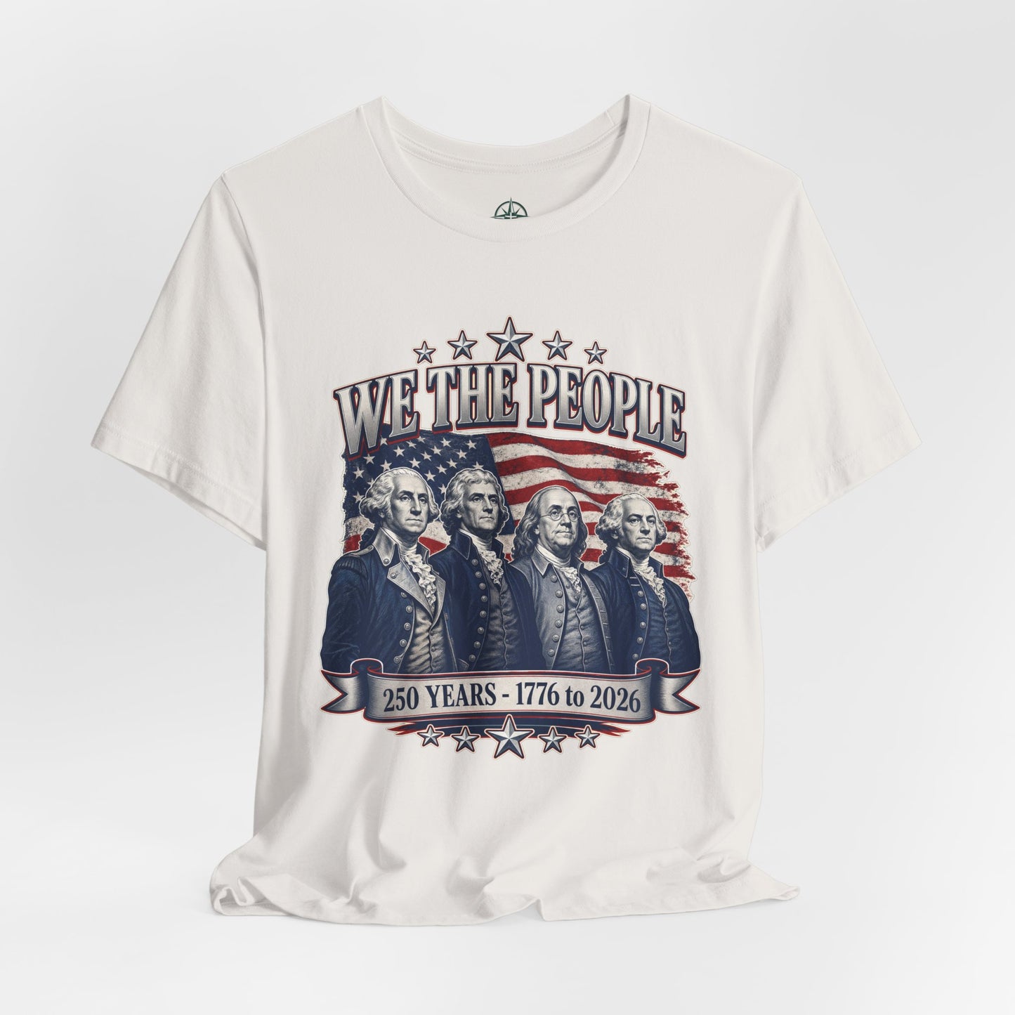 We The People - America 250 Years T-Shirt