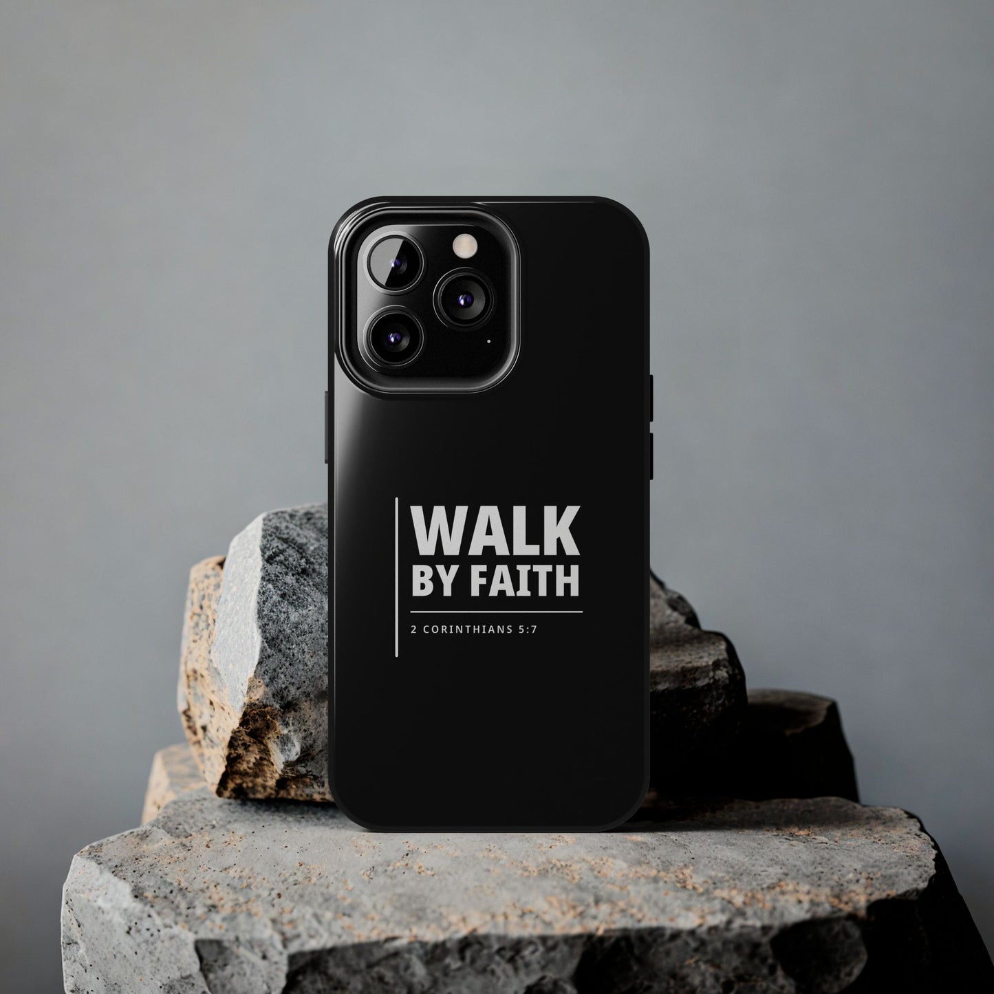Walk by Faith Tough Phone Case — 2 Corinthians 5:7 Christian Phone Cover