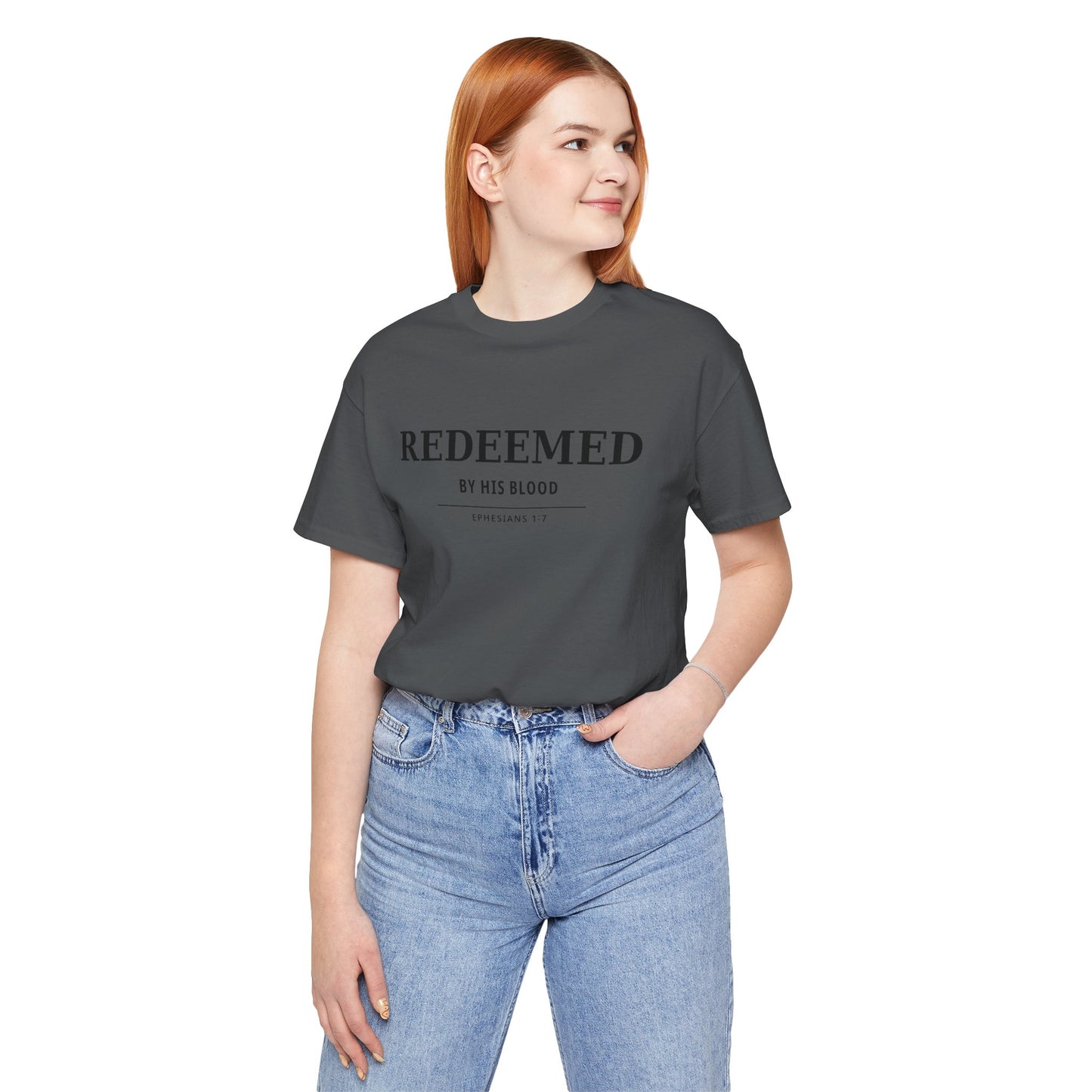 Redeemed T‑Shirt — "Redeemed by His Blood" Christian Faith Tee (Ephesians 1:7)