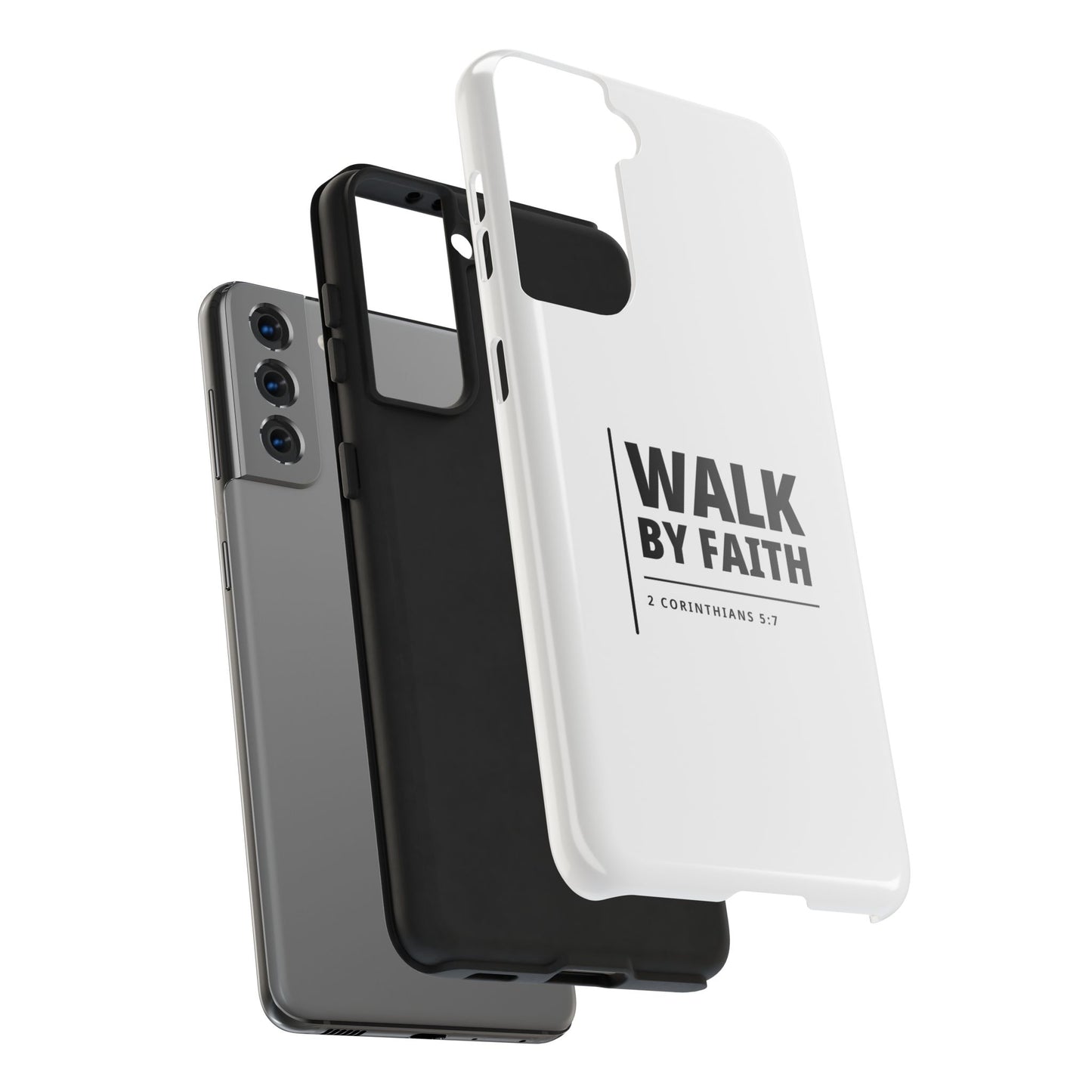 Walk by Faith Tough Phone Case — 2 Corinthians 5:7 Christian Phone Cover