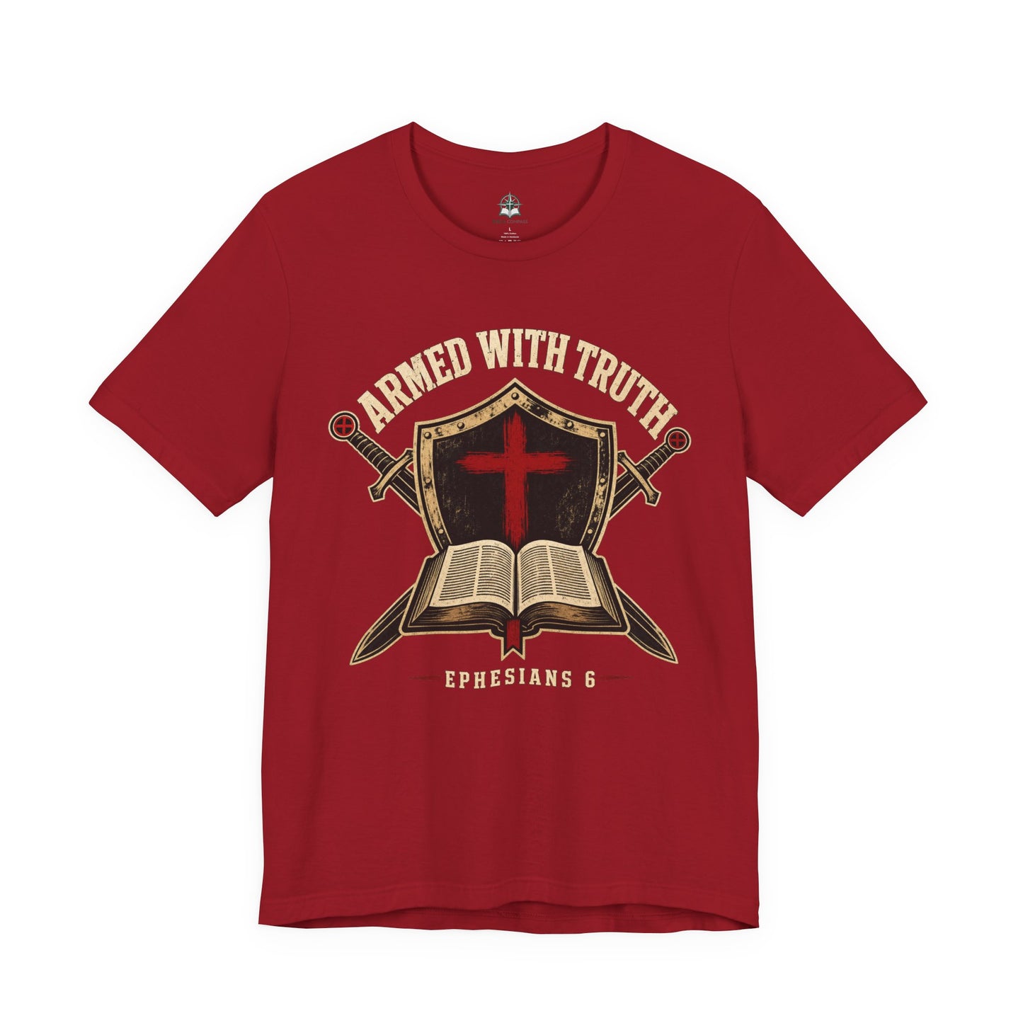 "Armed With Truth" Ephesians 6 Bible Christian T-Shirt