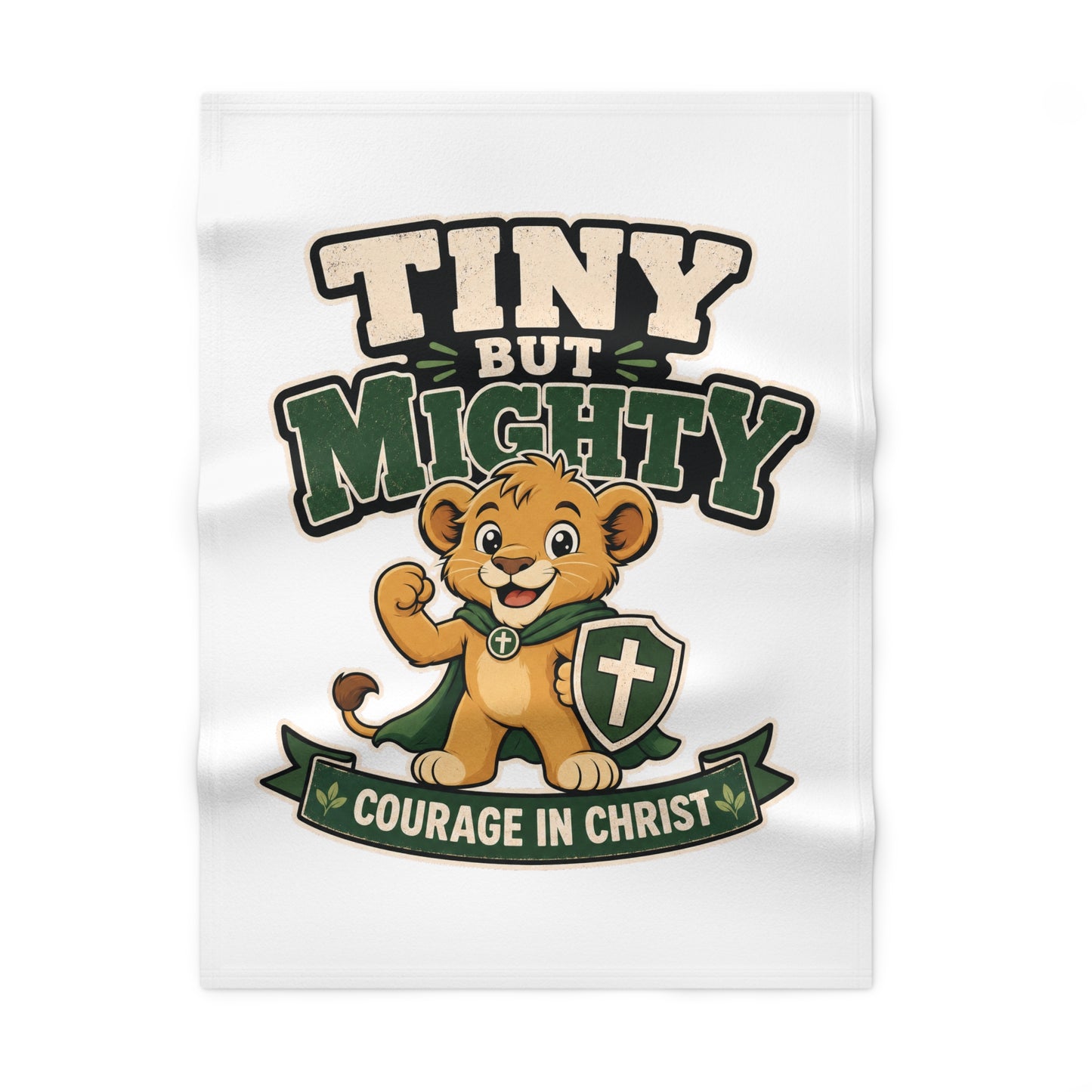 Baby Blanket — "Tiny But Mighty, Courage in Christ" Christian Baby Blanket