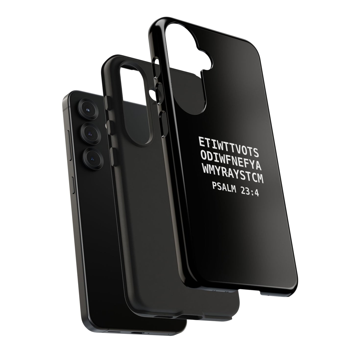 Tough Phone Case — Psalm 23:4 (First letter of every word of Psalm 23:4)