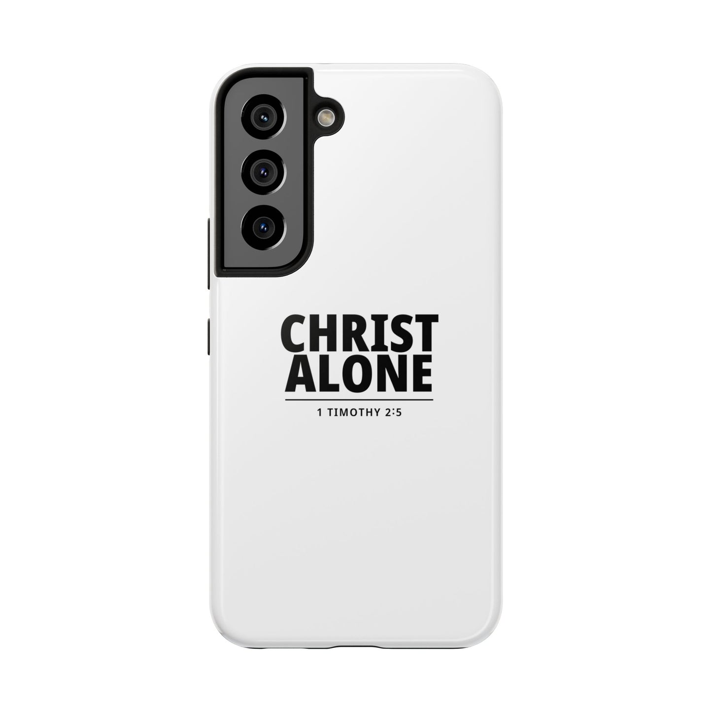 Tough Phone Case — “Christ Alone” Scripture iPhone Case (1 Timothy 2:5)