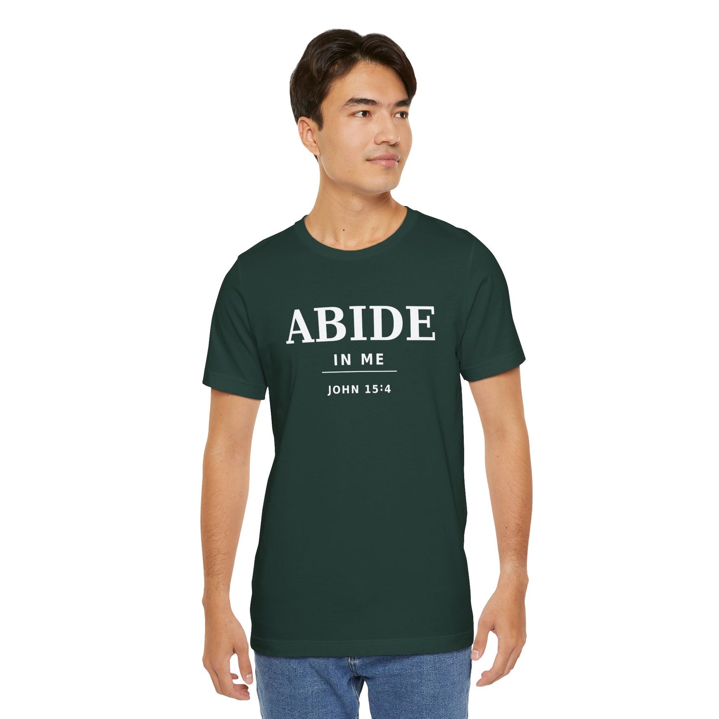 "Abide In Me" -John 15:4 Christian T-Shirt – Faith Tee