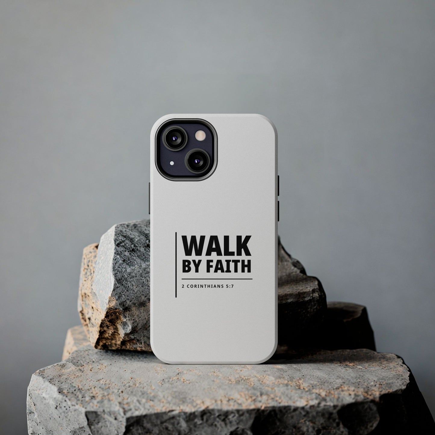 Walk by Faith Tough Phone Case — 2 Corinthians 5:7 Christian Phone Cover