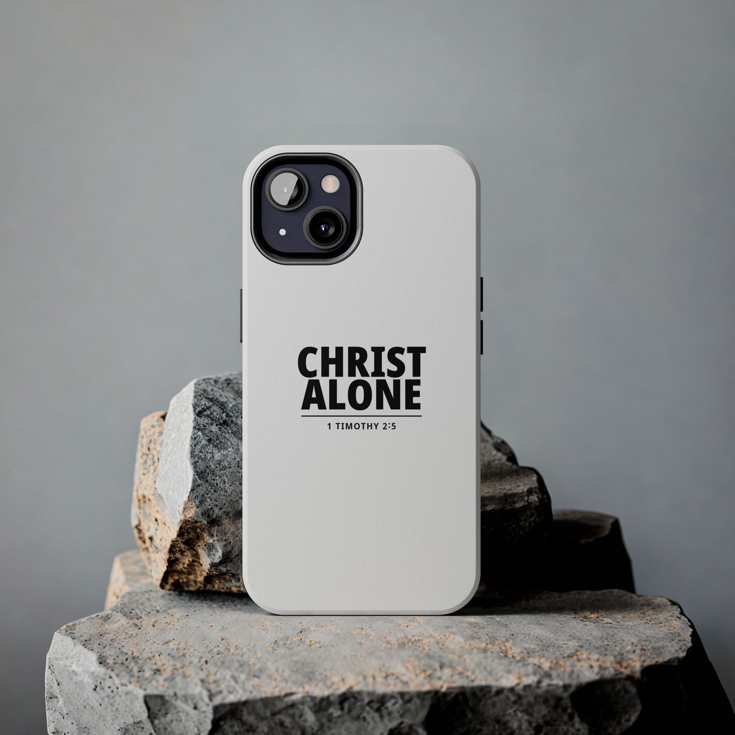 Tough Phone Case — “Christ Alone” Scripture iPhone Case (1 Timothy 2:5)