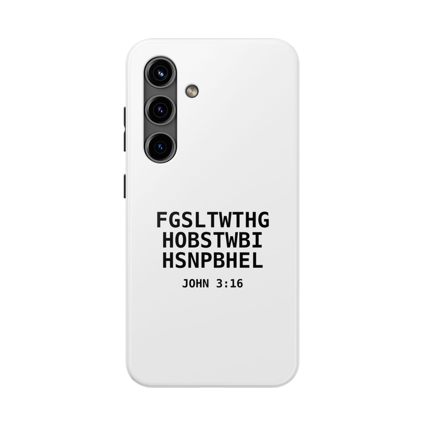 Tough Phone Case — John 3:16 (First letter of every word)