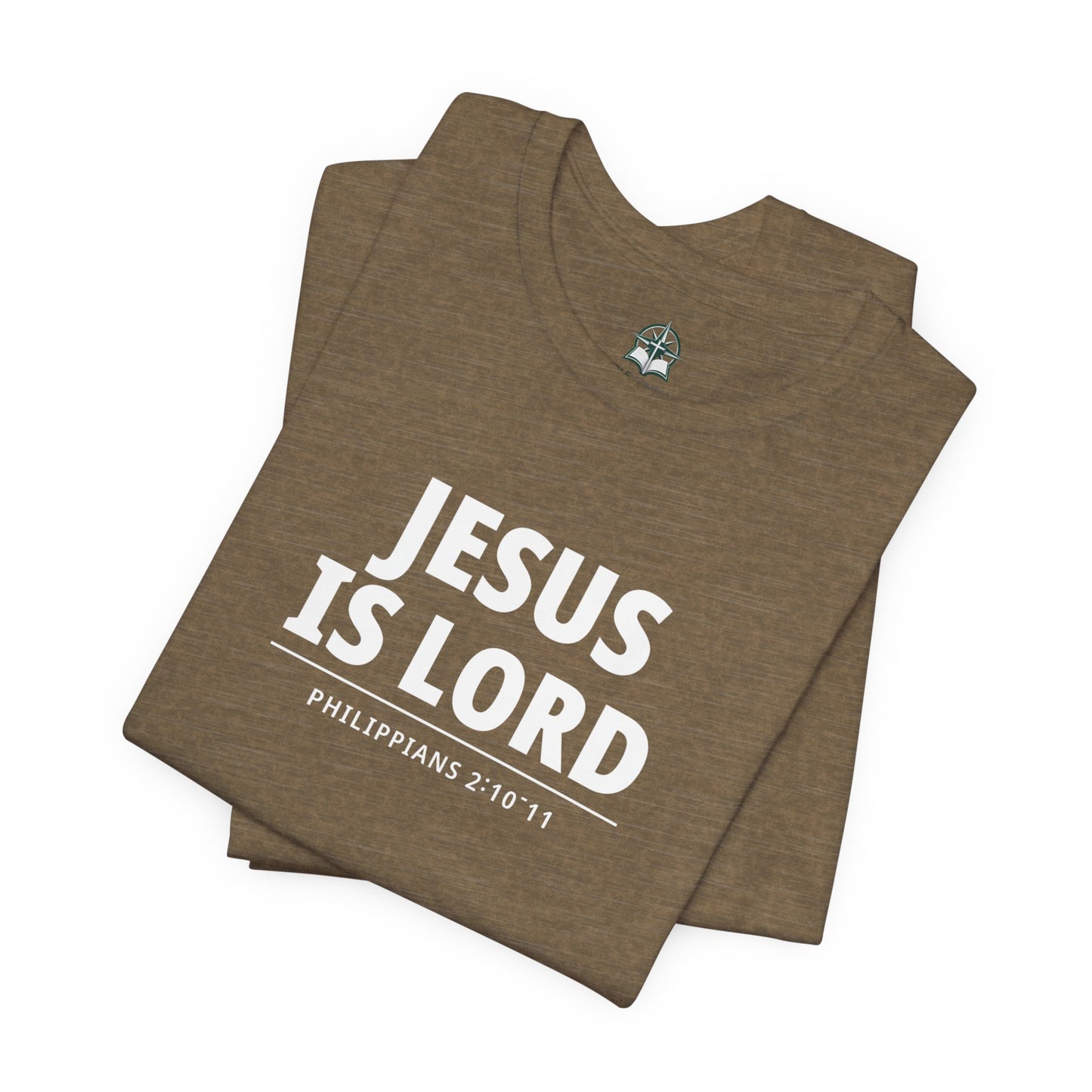 "Jesus Is Lord" -Philippians 2:10-11 | Christian T-Shirt