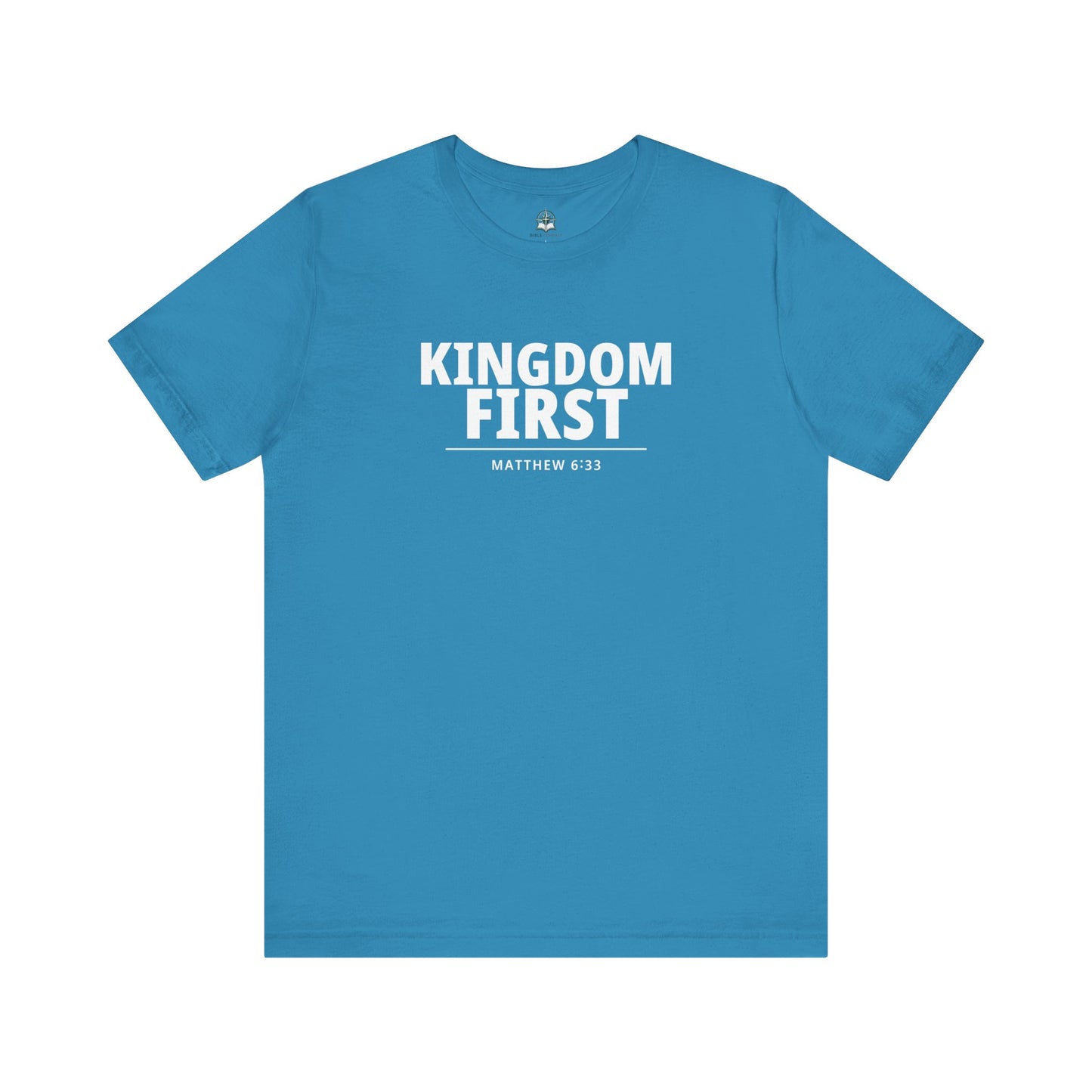 Kingdom First T‑Shirt — Matthew 6:33 Inspirational Christian Tee