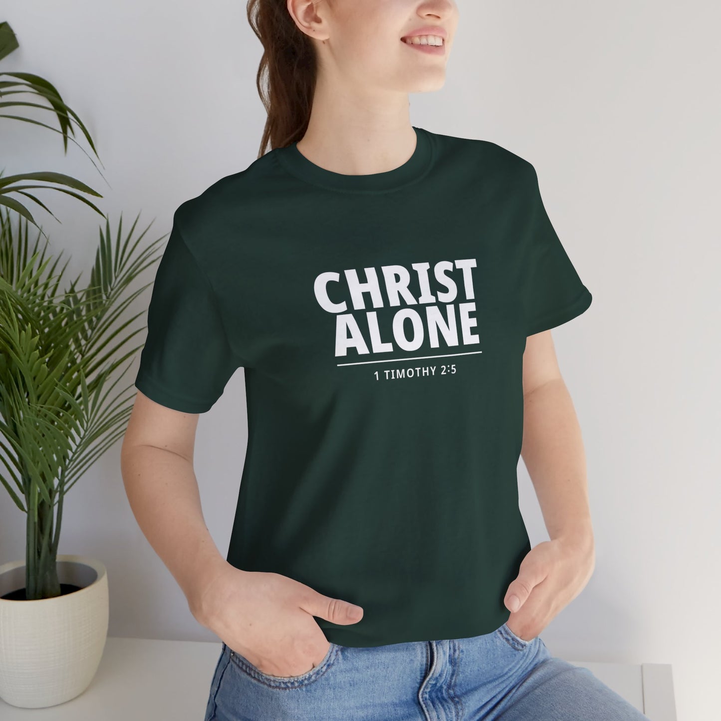 Christ Alone T-Shirt — Christian Faith Tee (1 Timothy 2:5)