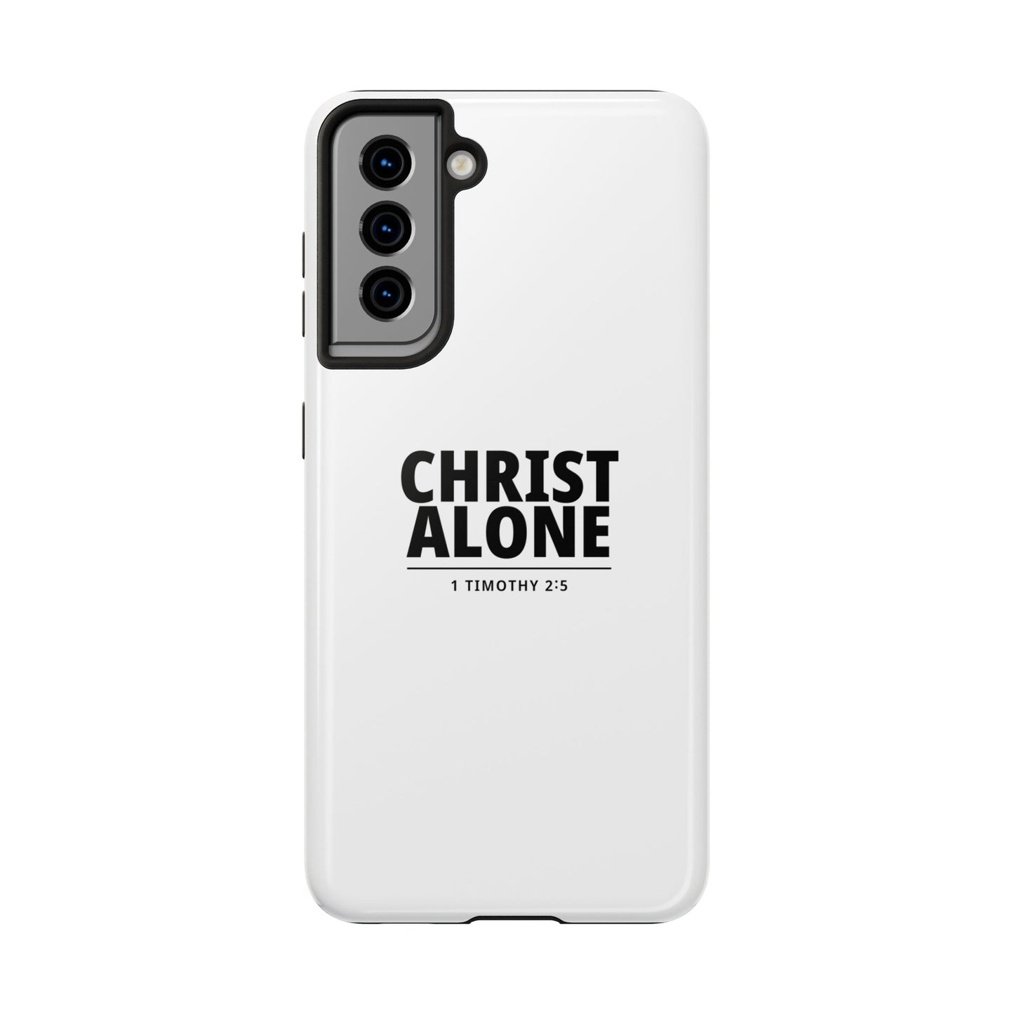 Tough Phone Case — “Christ Alone” Scripture iPhone Case (1 Timothy 2:5)