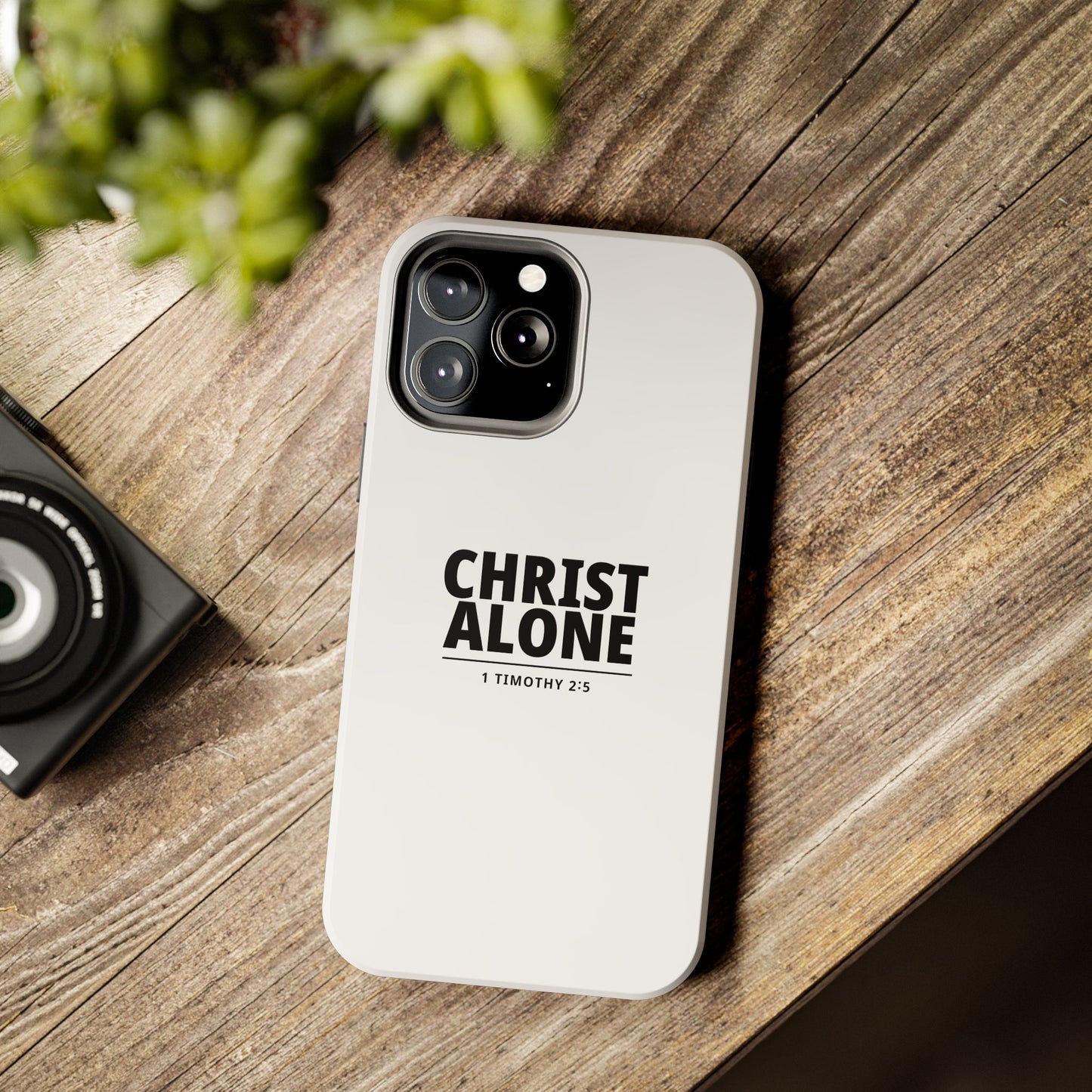Tough Phone Case — “Christ Alone” Scripture iPhone Case (1 Timothy 2:5)