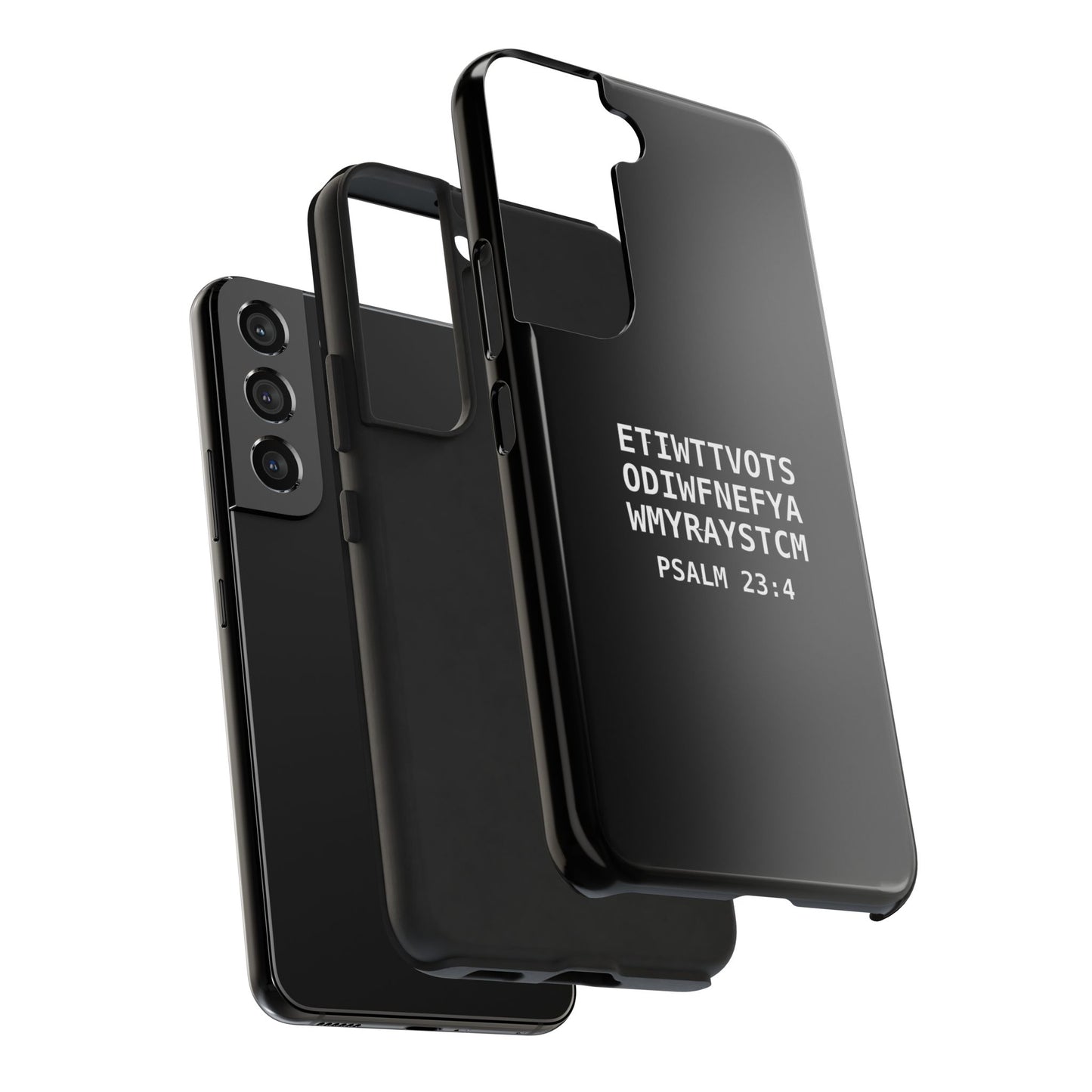 Tough Phone Case — Psalm 23:4 (First letter of every word of Psalm 23:4)